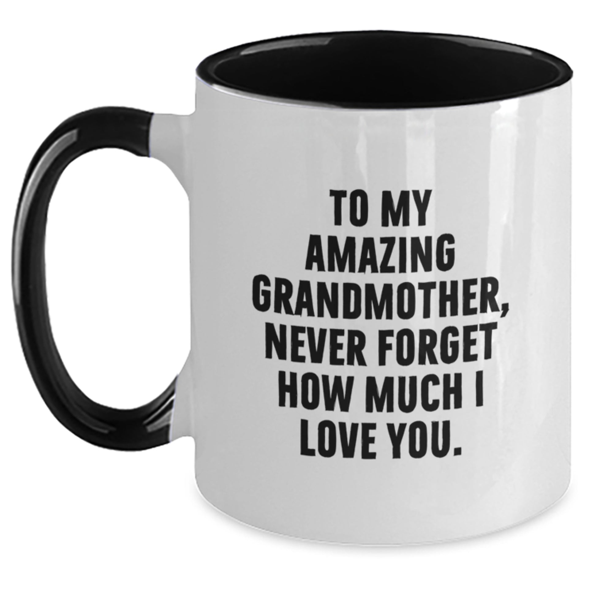 Cute and Funny Grandmother Gifts for Her - Two Tone Coffee Mugs, To My Amazing Grandmother Never Forget How Much I Love You, Christmas Unique Presents from Family, Grandmothers Day - Main