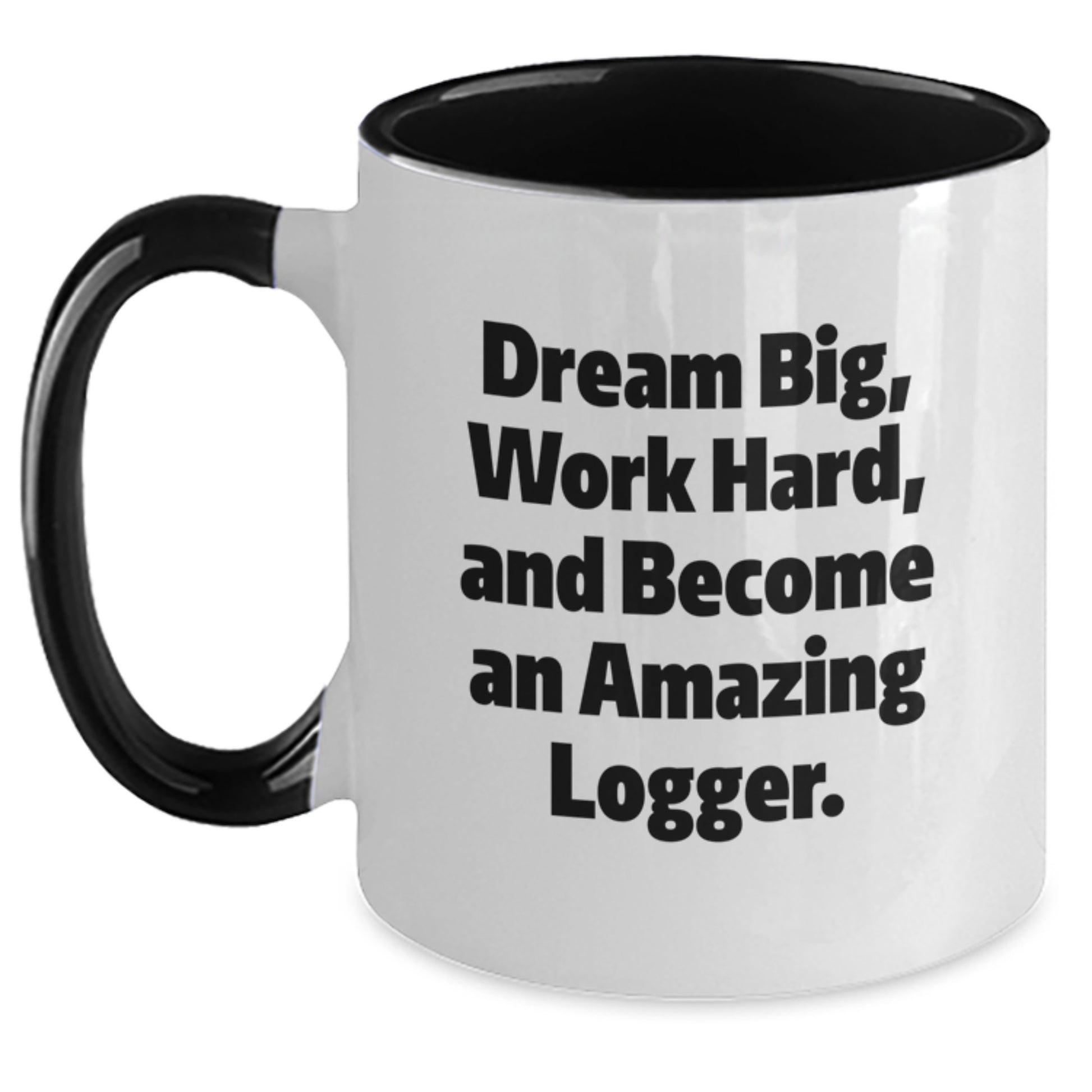 Gifts for Logger Friends Funny Two Tone Coffee Mugs Dream Big Work Hard - Black and White, Red and White, Navy and White, and Pink and White - Main