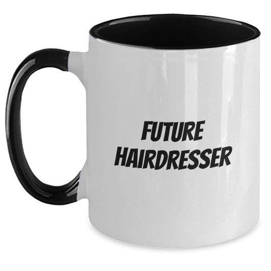 Funny Future Hairdresser Graduation Gifts from Friends to Hairdresser Two Tone Coffee Mug - Main