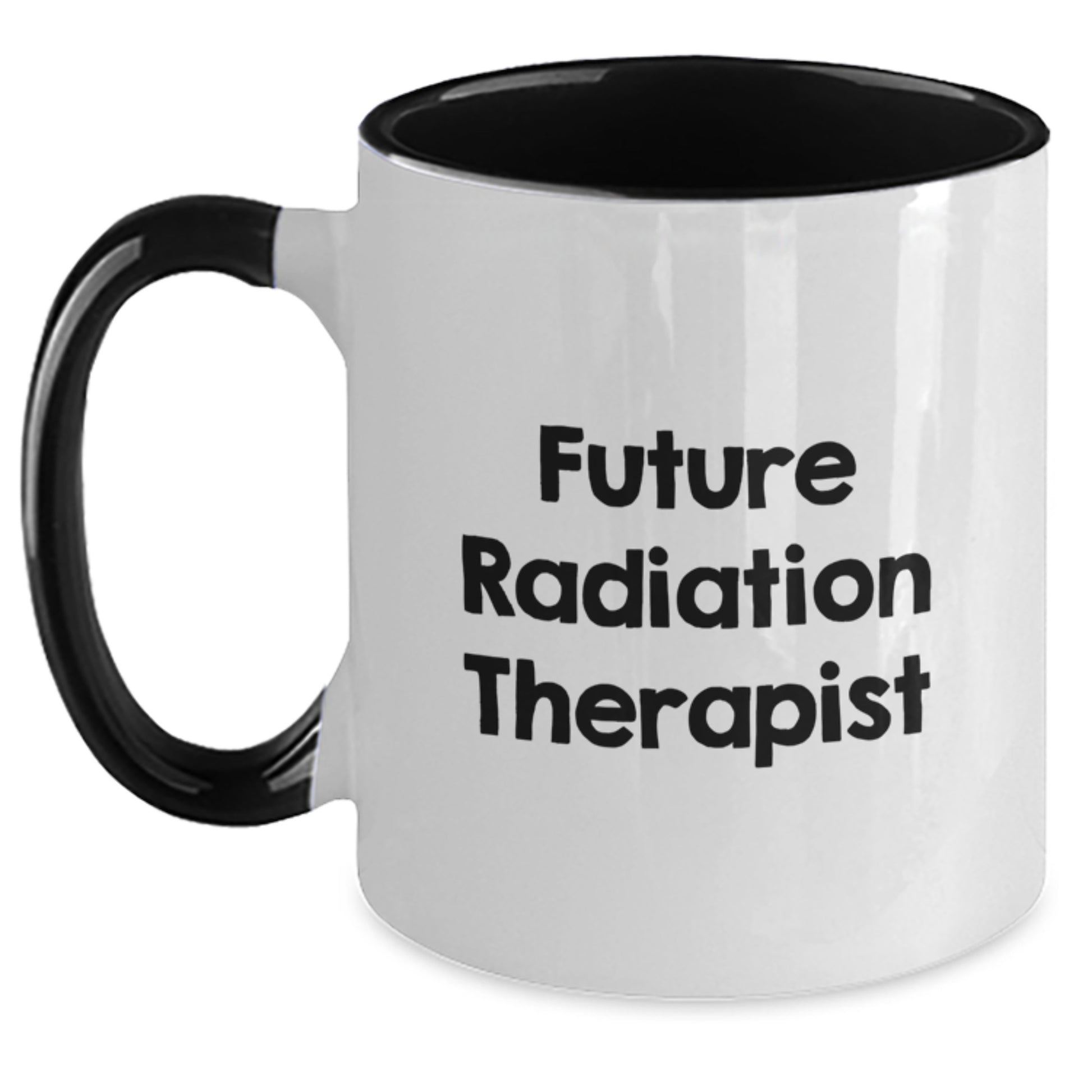 Funny Radiation Therapist Gifts, Future Radiation Therapist, Two Tone Coffee Mug, Gifts from Family to Future Radiation Therapist, Gifts for Radiation Therapist, Graduation Unique Gifts - Main