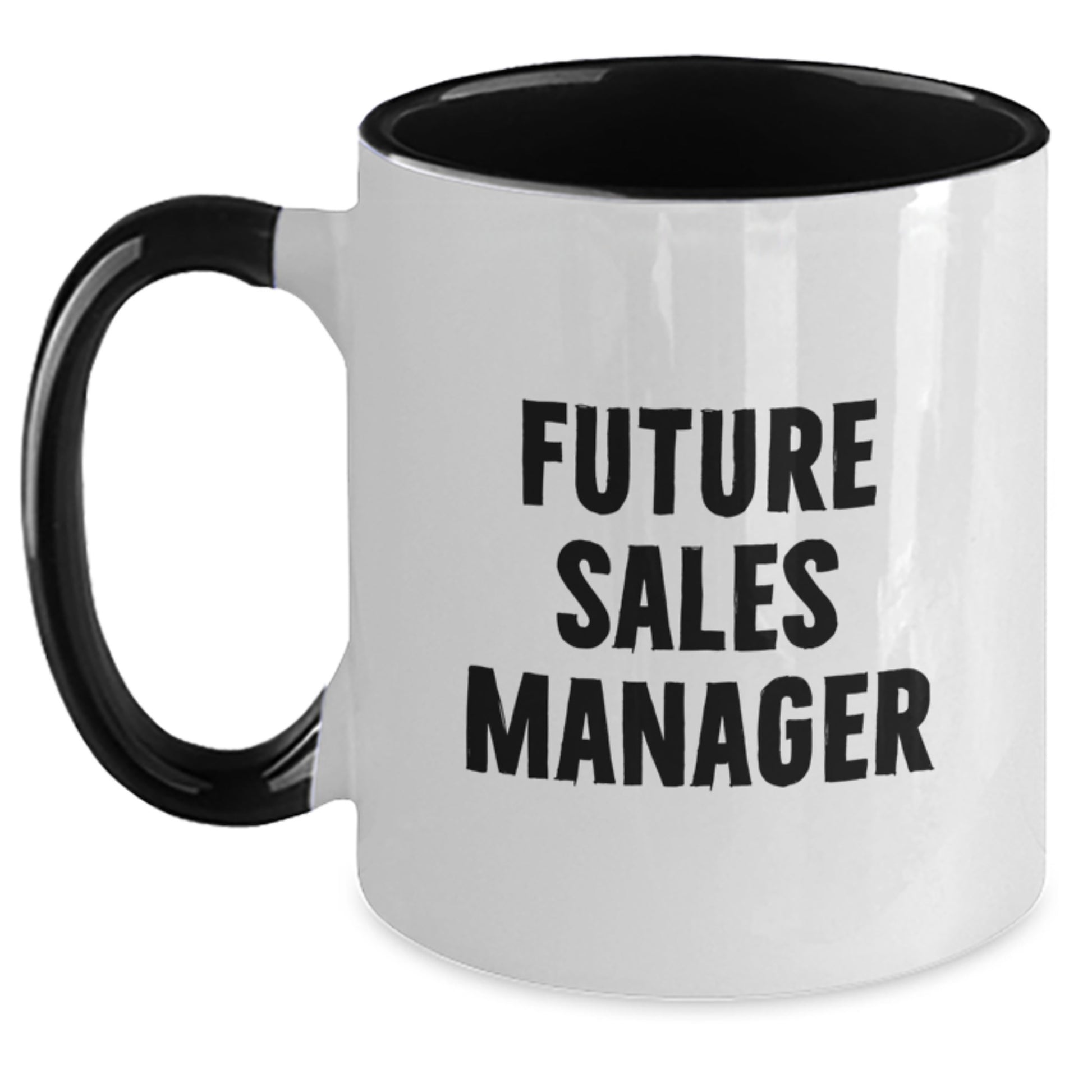 Funny Sales Manager Gifts - 'You're Future Ready' Two Tone Coffee Mug for Graduation, Gifts from Friends, Gifts for Sales Manager - Main