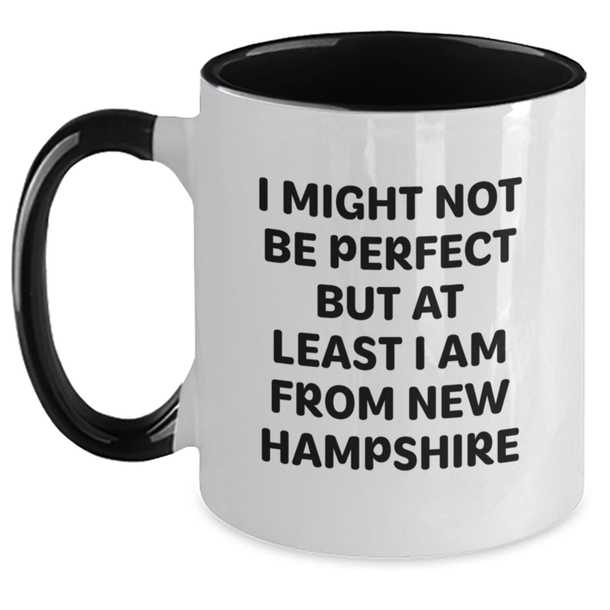 Funny New Hampshire Gifts from Friends and Family for Men and Women - Unique Two Tone Coffee Mug with 'I Might Not Be Perfect But At Least I Am From New Hampshire' Quote, Great Christmas Unique Gifts - Main