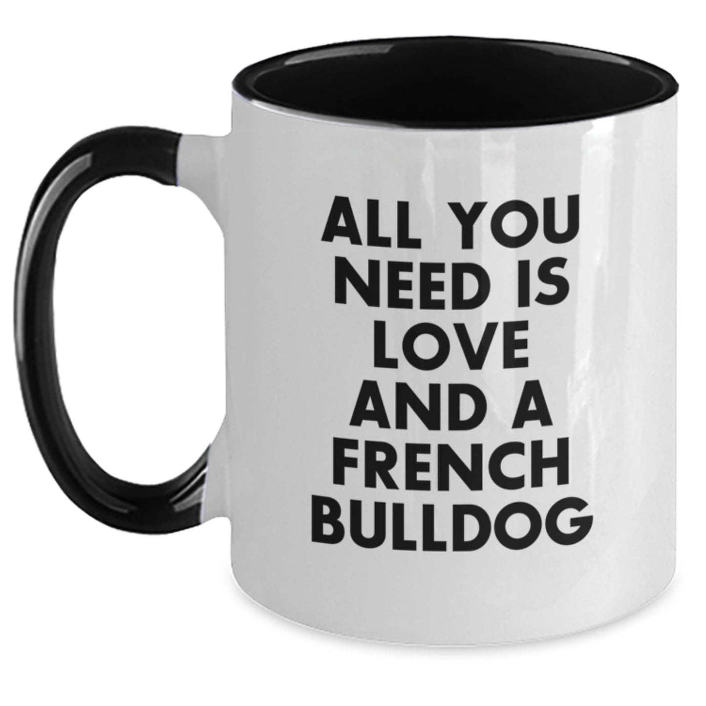 French Bulldog Love Mugs Gifts from Friends and Family to Men and Women - Cute Two Tone Coffee Mug - Main