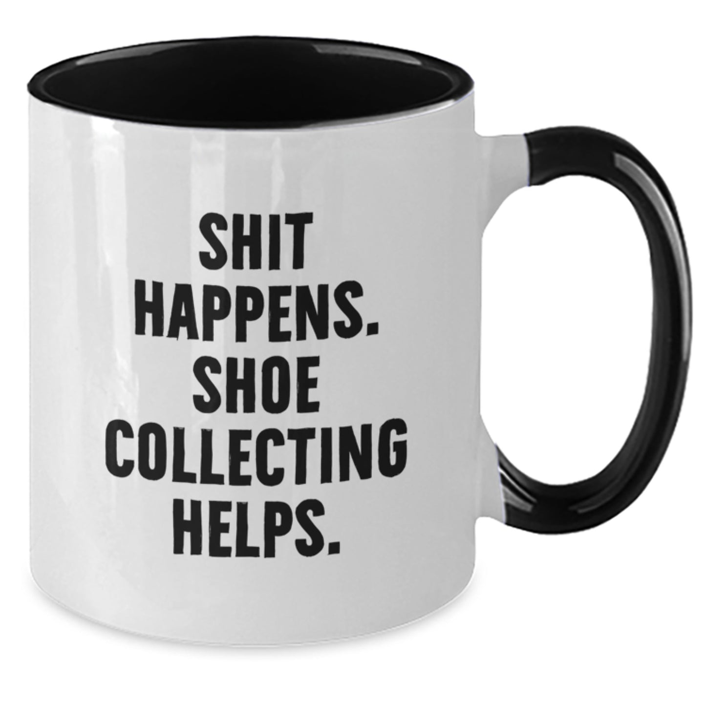 Funny Quote for Shoe Collecting Enthusiasts Gifts from Friends, Two Tone Coffee Mug for Shoe Collecting, Shit Happens. Shoe Collecting Helps., Christmas Unique Gifts for Men, Women, Coworkers, Family - Additional