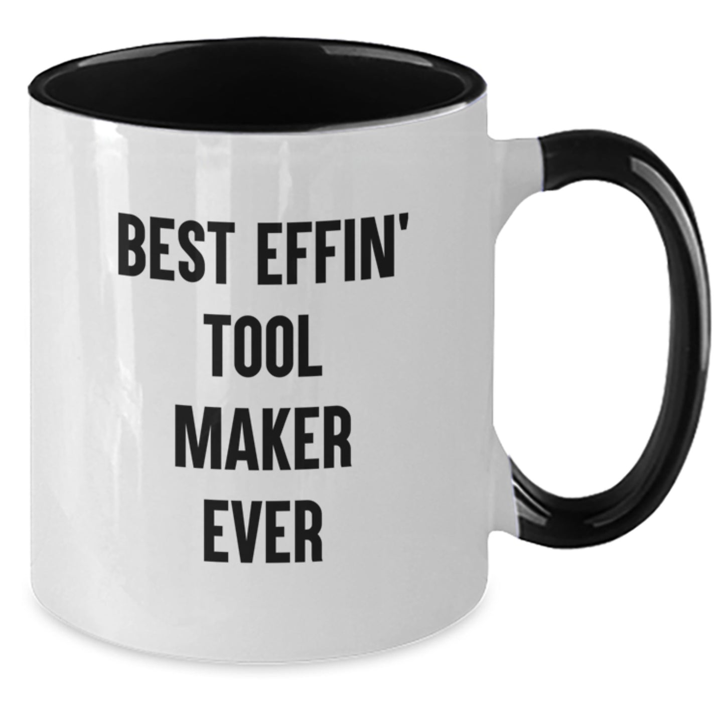 Funny Tool Maker Two Tone Coffee Mug, Gifts from Friends for Funny Tool Maker Men, Best Effin' Two Tone Coffee Mug - Christmas Unique Gifts - Additional