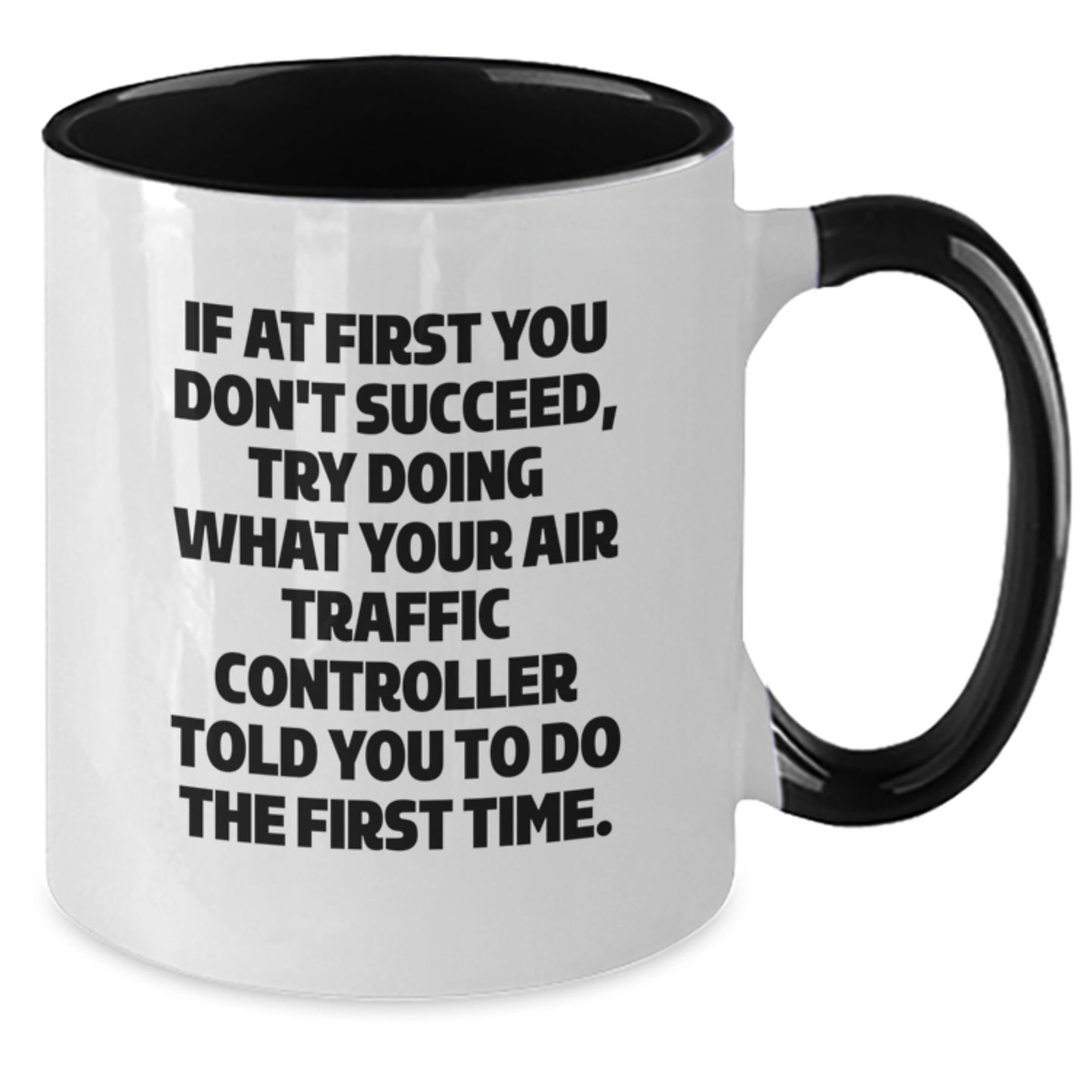 Funny Air Traffic Controller Gifts for Men from Friends and Family - Two Tone Coffee Mug with Inspirational Quote for Christmas - Additional
