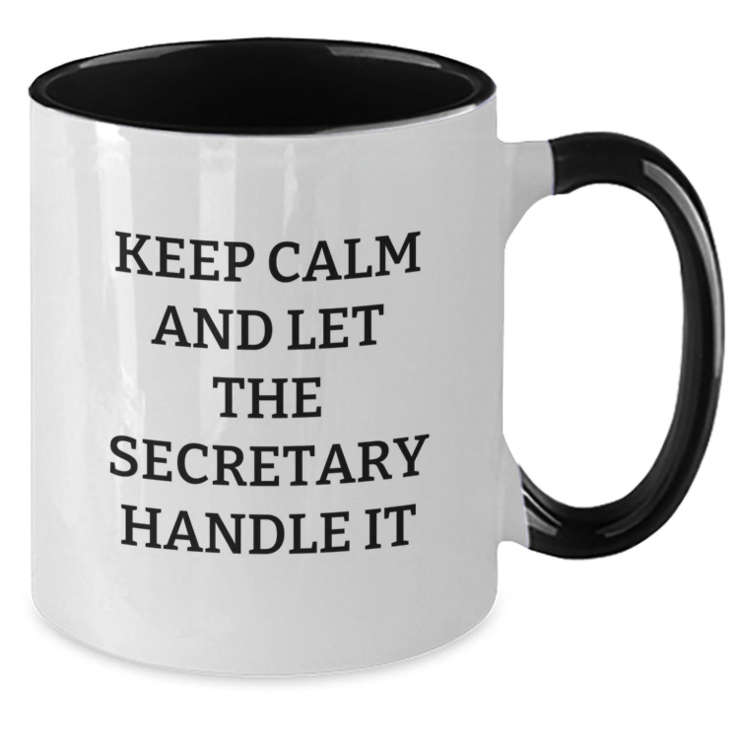 Funny Secretary Gifts from Men to Women Christmas Unique Presents - Keep Calm and Let the Secretary Handle It Two Tone Coffee Mugs - Additional