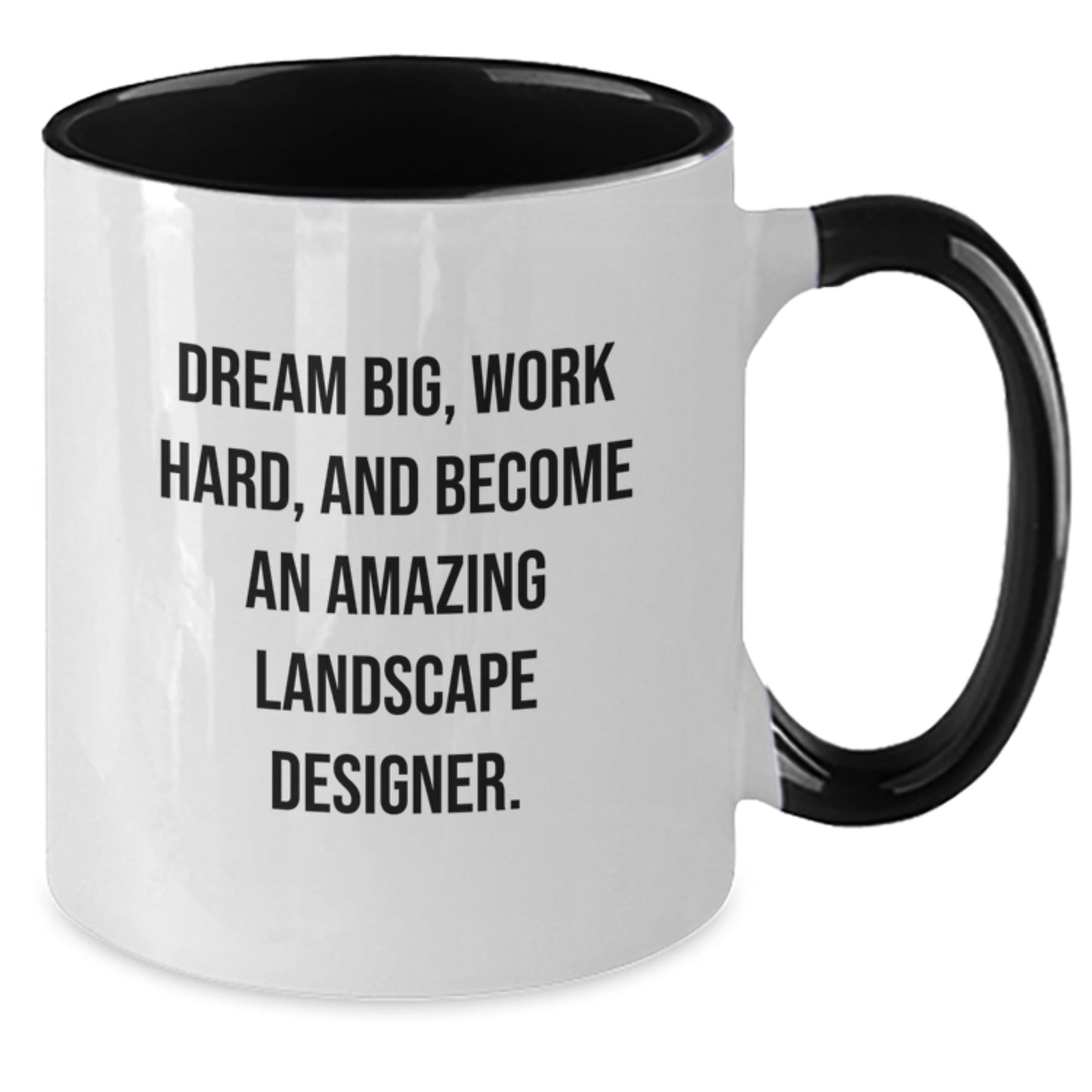 Funny Inspirational Gifts from Friends and Family for Landscape Designer Two Tone Coffee Mug - Additional