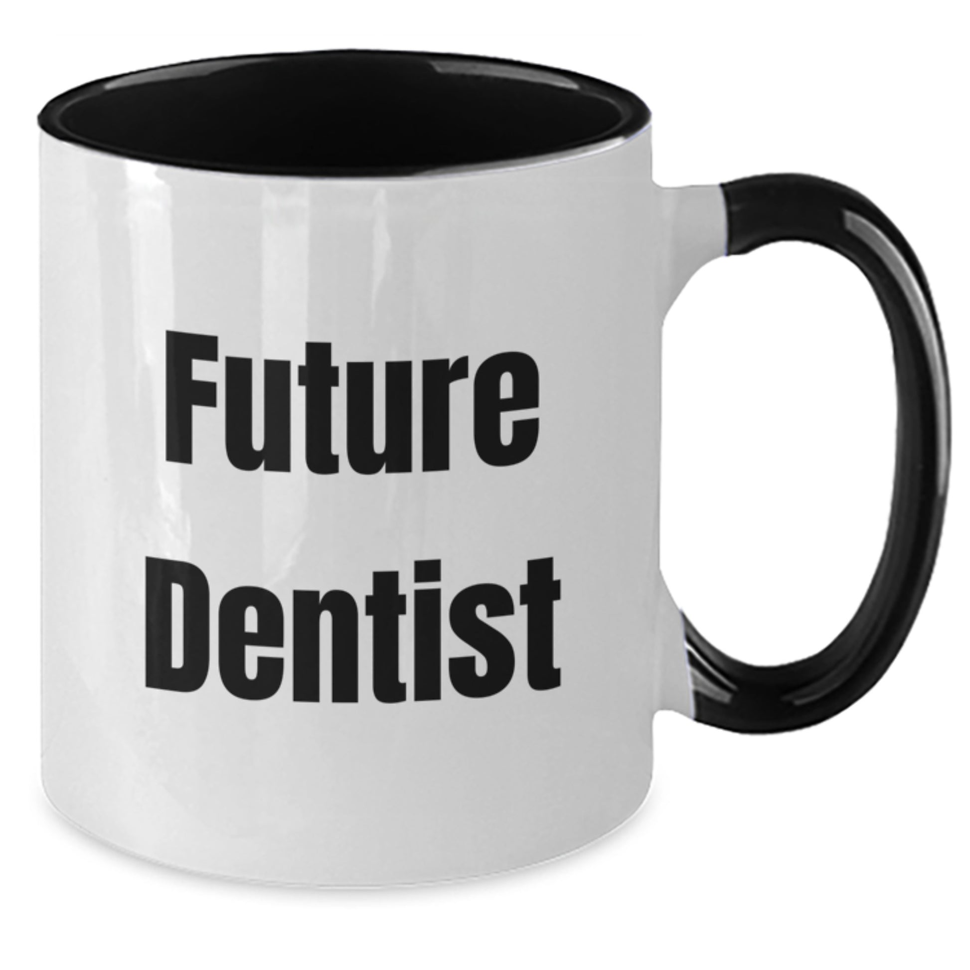 Funny Future Dentist Gifts from Friends, Unique Two Tone Coffee Mug for Dentist Graduation, Inspirational Quote - Additional