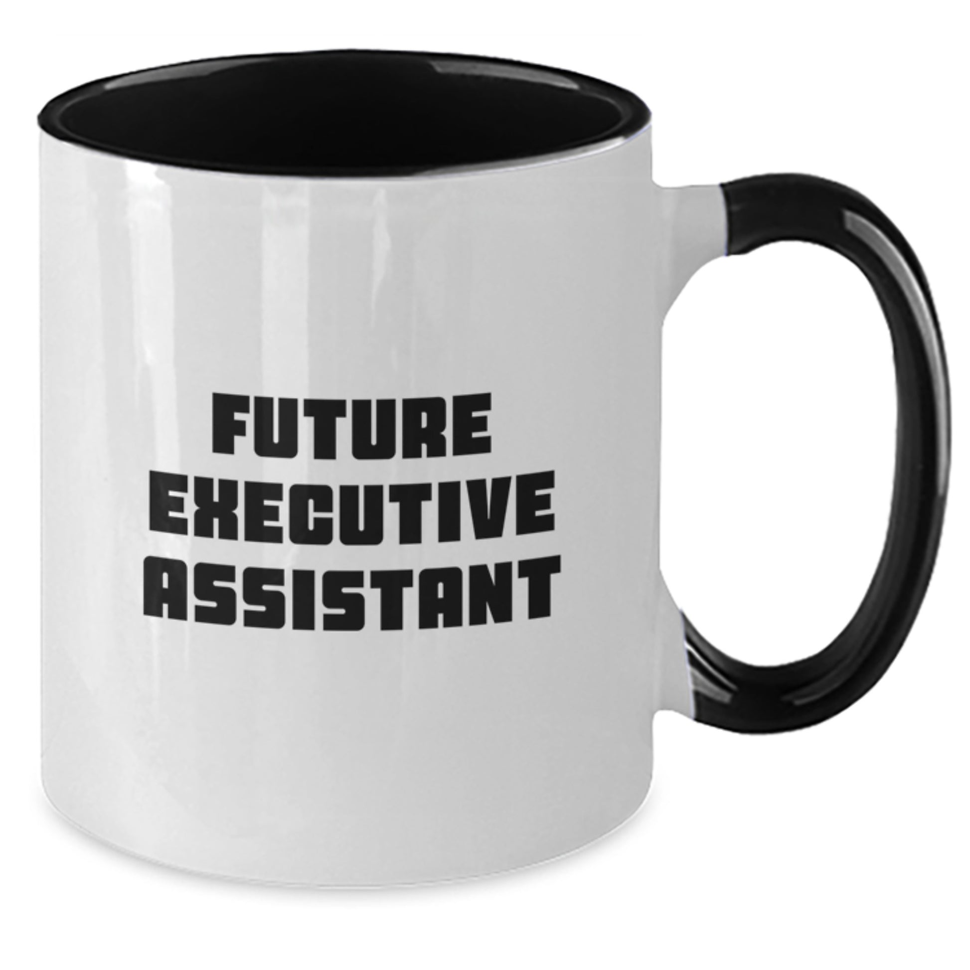 Funny Quote Gifts for Executive Assistant, Men or Women, Two Tone Coffee Mug, Christmas Unique Presents, Gifts from Friends or Family - Additional