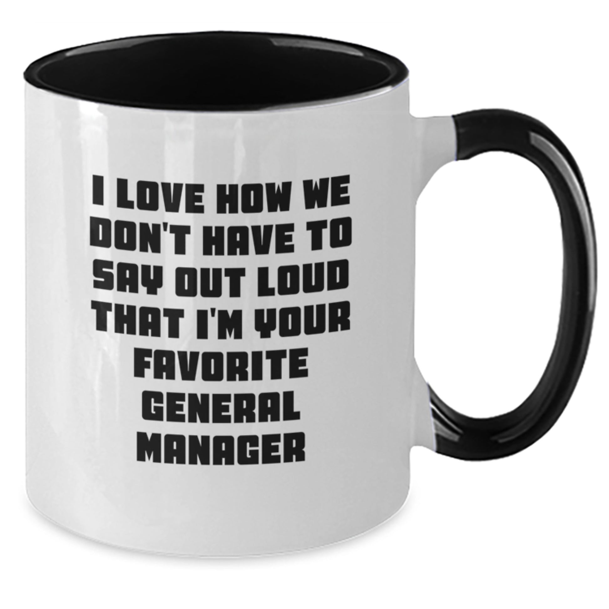 Funny General Manager Gifts, Inspirational Quote Two Tone Coffee Mug, Gifts from Friends for Favorite General Manager, Graduation Unique Gifts - Additional
