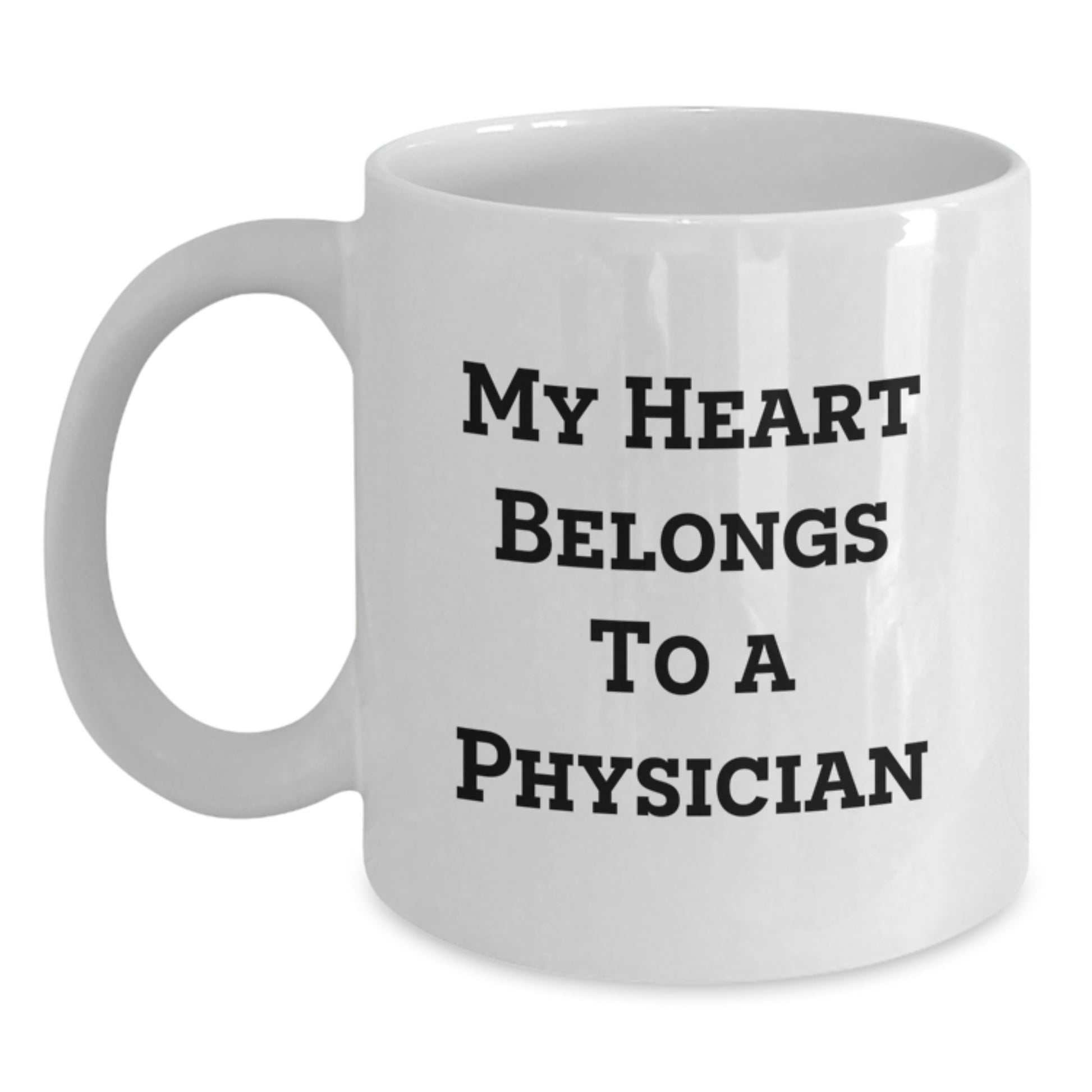 Funny Physician White Coffee Mug Gifts from Men Friends or Family to Physician or Men - Main