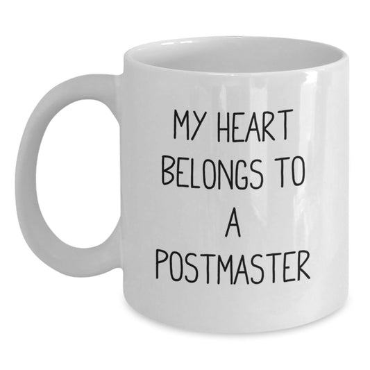 Funny Postmaster Gifts from Friends and Family - White Coffee Mug - My Heart Belongs To A Postmaster - Main