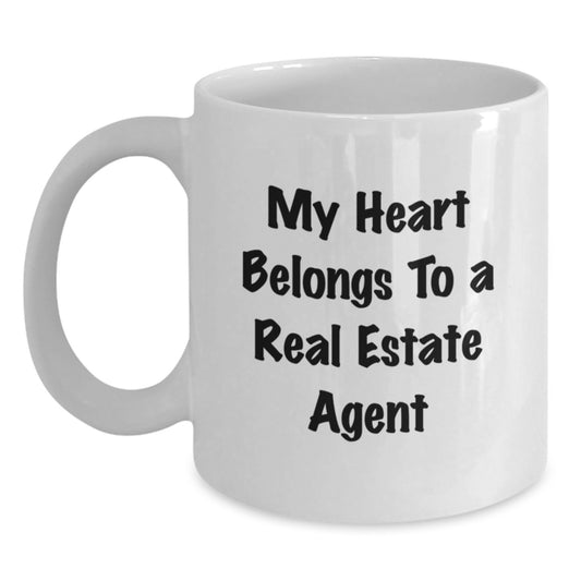 Funny Real Estate Agent Gifts from Men to Real Estate Agent Friends - My Heart Belongs To A Real Estate Agent White Coffee Mug - Unique Christmas Unique Gifts for Real Estate Agent Coworkers - Main