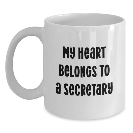 Funny 'My Heart Belongs To A Secretary' Christmas Unique Gifts for Secretary, White Coffee Mug from Friends and Family - Main