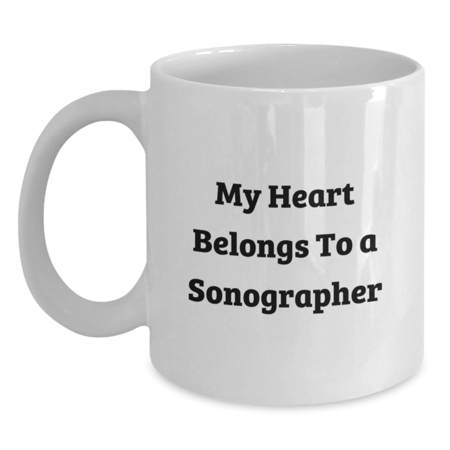 Funny Sonographer Gifts from Women for Men - My Heart Belongs To A Sonographer White Coffee Mug Christmas Unique Gift Ideas - Main
