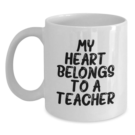 Funny Teacher Gifts from Men to Teacher, 'My Heart Belongs To A Teacher' Christmas Unique Mugs, White Ceramic 11oz/15oz - Main