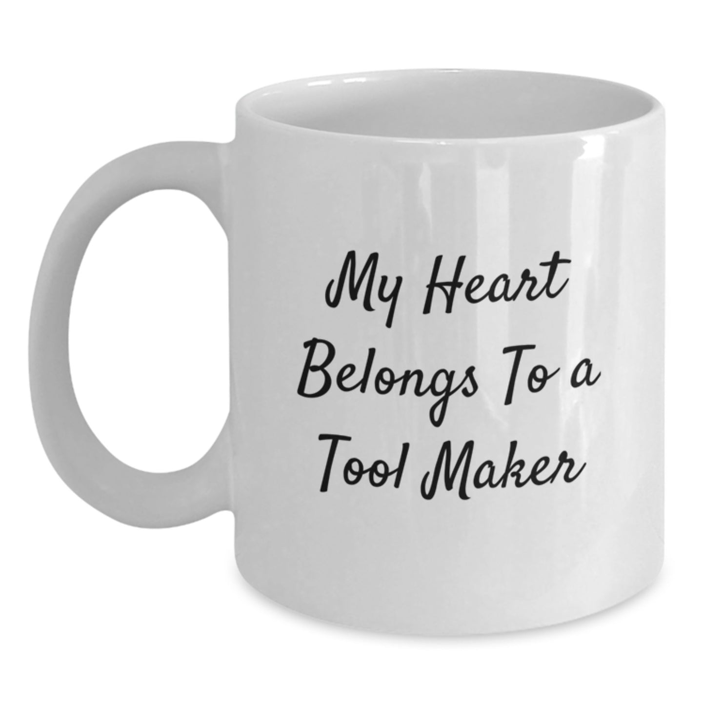 Funny Quote Tool Maker Gifts for Men - White Coffee Mug, 11oz or 15oz Capacity, Ceramic, Microwave and Dishwasher Safe - Main