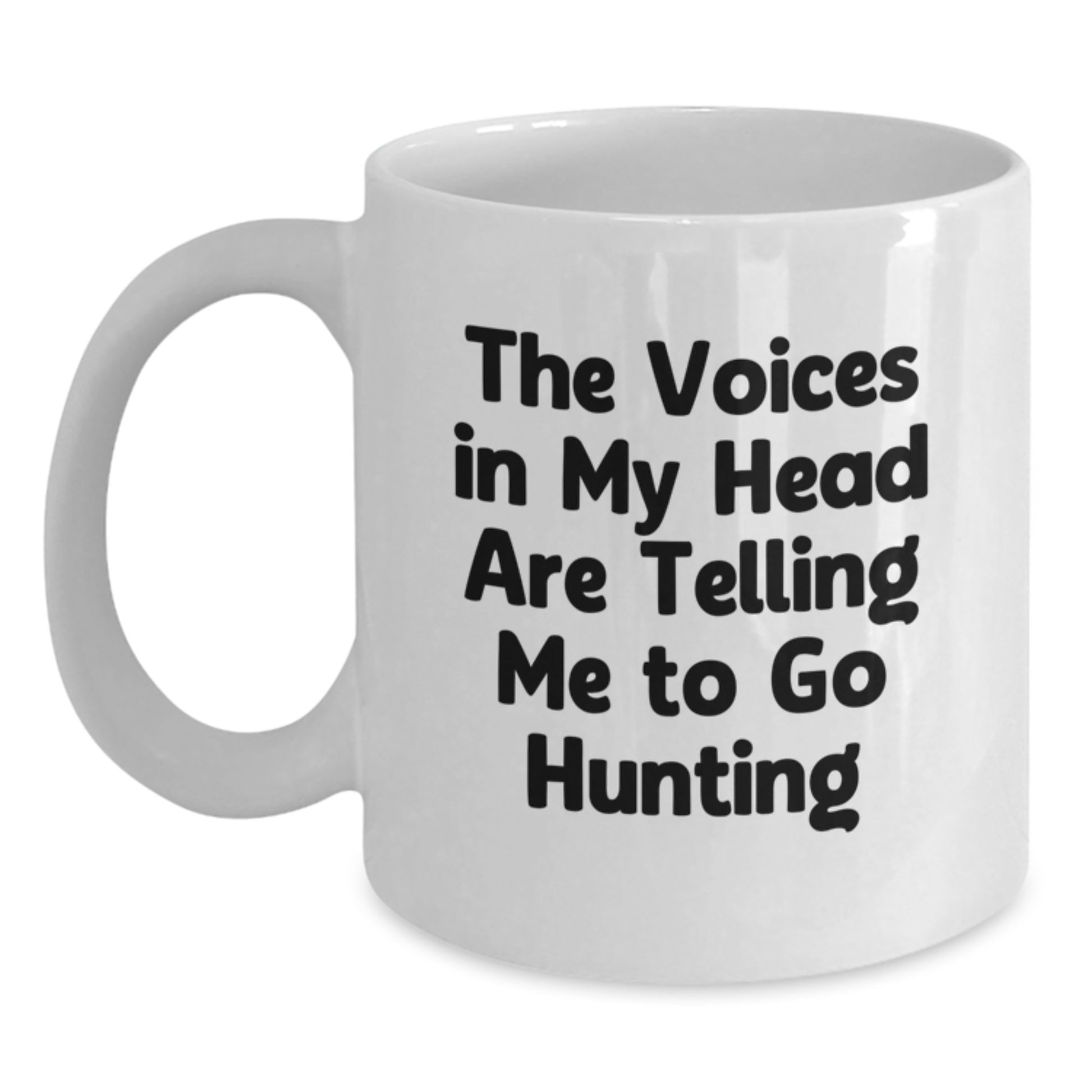Funny Hunting Gifts for Men, White Coffee Mug with The Voices In My Head Are Telling Me To Go Hunting Quote, Christmas Unique Gifts from Friends and Family - Main