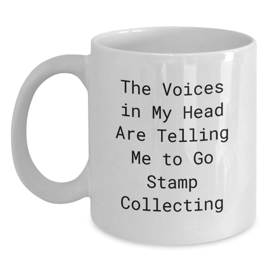 Funny Quote Stamp Collecting Gifts, White Coffee Mug, Christmas Unique Presents for Friends and Family, The Voices In My Head Are Telling Me To Go Stamp Collecting - Main