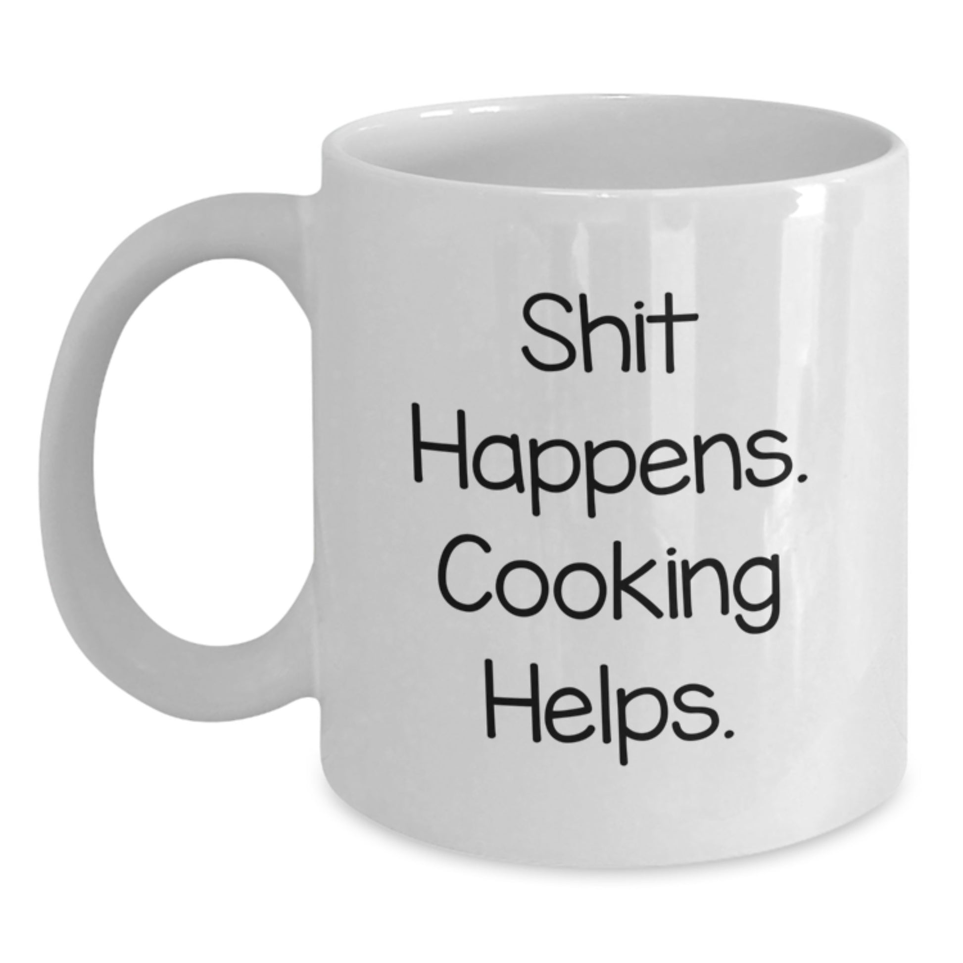 Funny Cooking Quotes White Coffee Mugs, Gifts from Friends for the Cooking Enthusiasts on Christmas Unique Gifts - Main