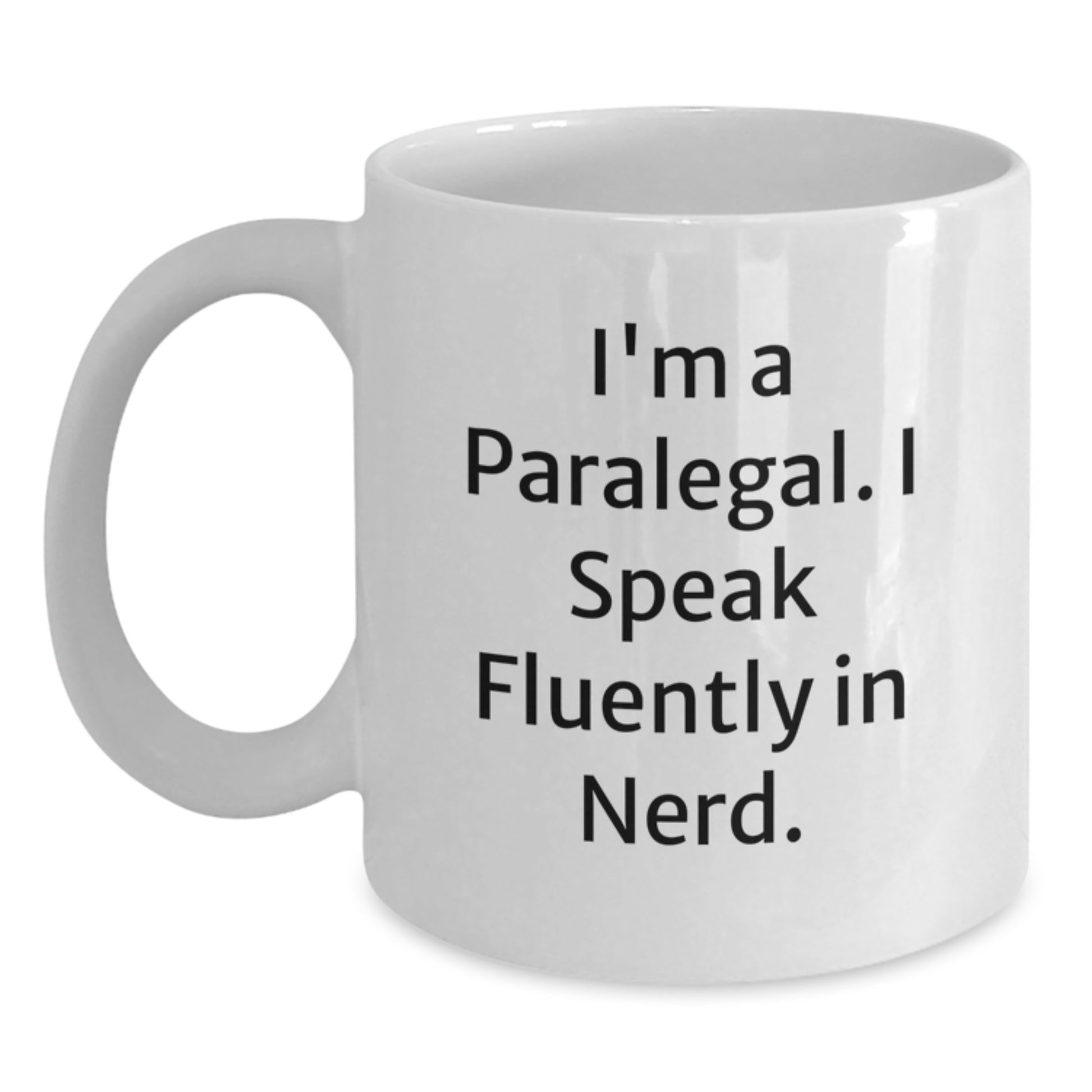 Funny Paralegal Christmas Unique Gifts from Coworkers, Perfect for Paralegal Friends, White Coffee Mug, 'I Speak Fluently In genius' - Main