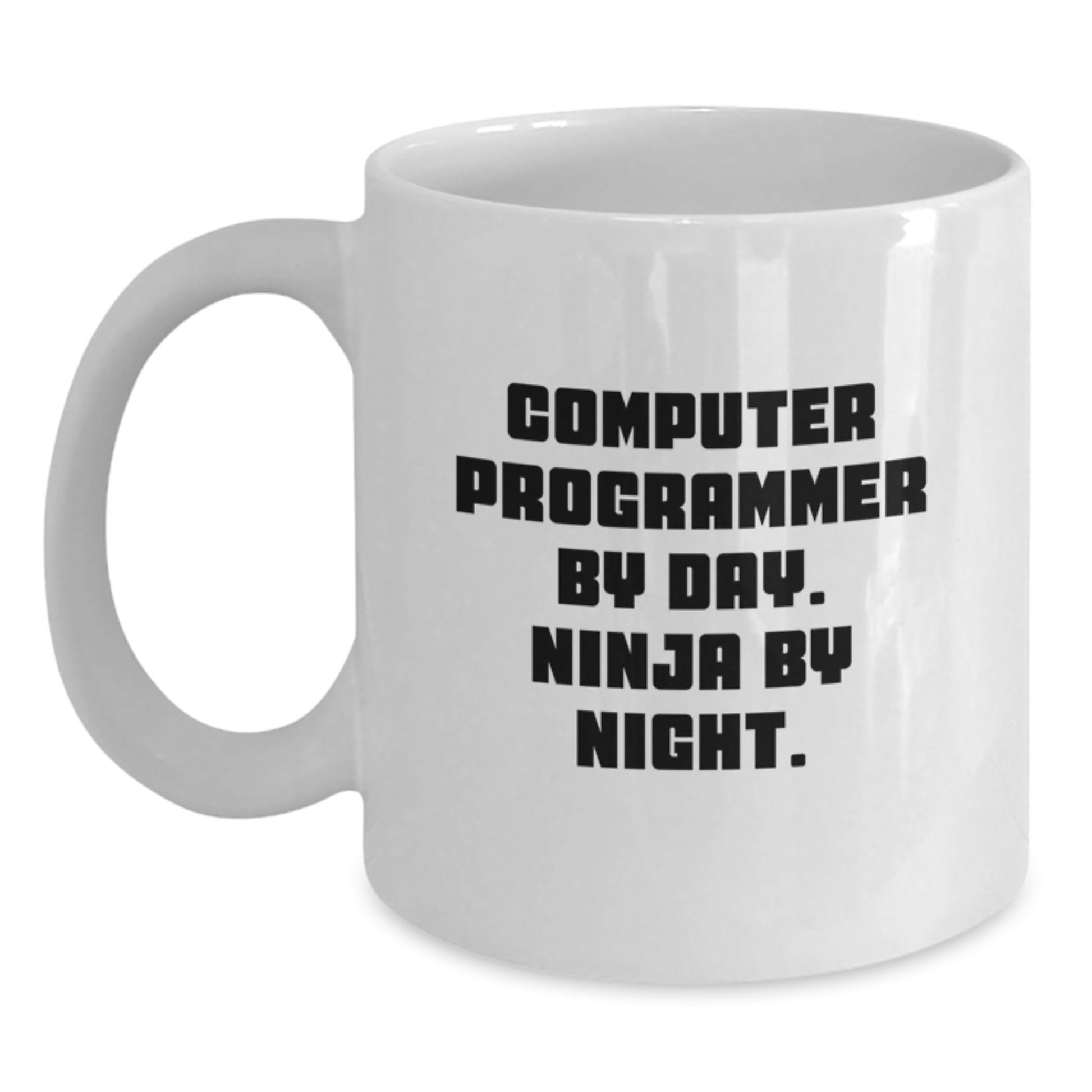 Computer Programmer Ninja Mug, Funny Gift for Men, Birthday Unique Gifts from Friends, 11oz or 15oz White Ceramic, Microwave and Dishwasher Safe - Main