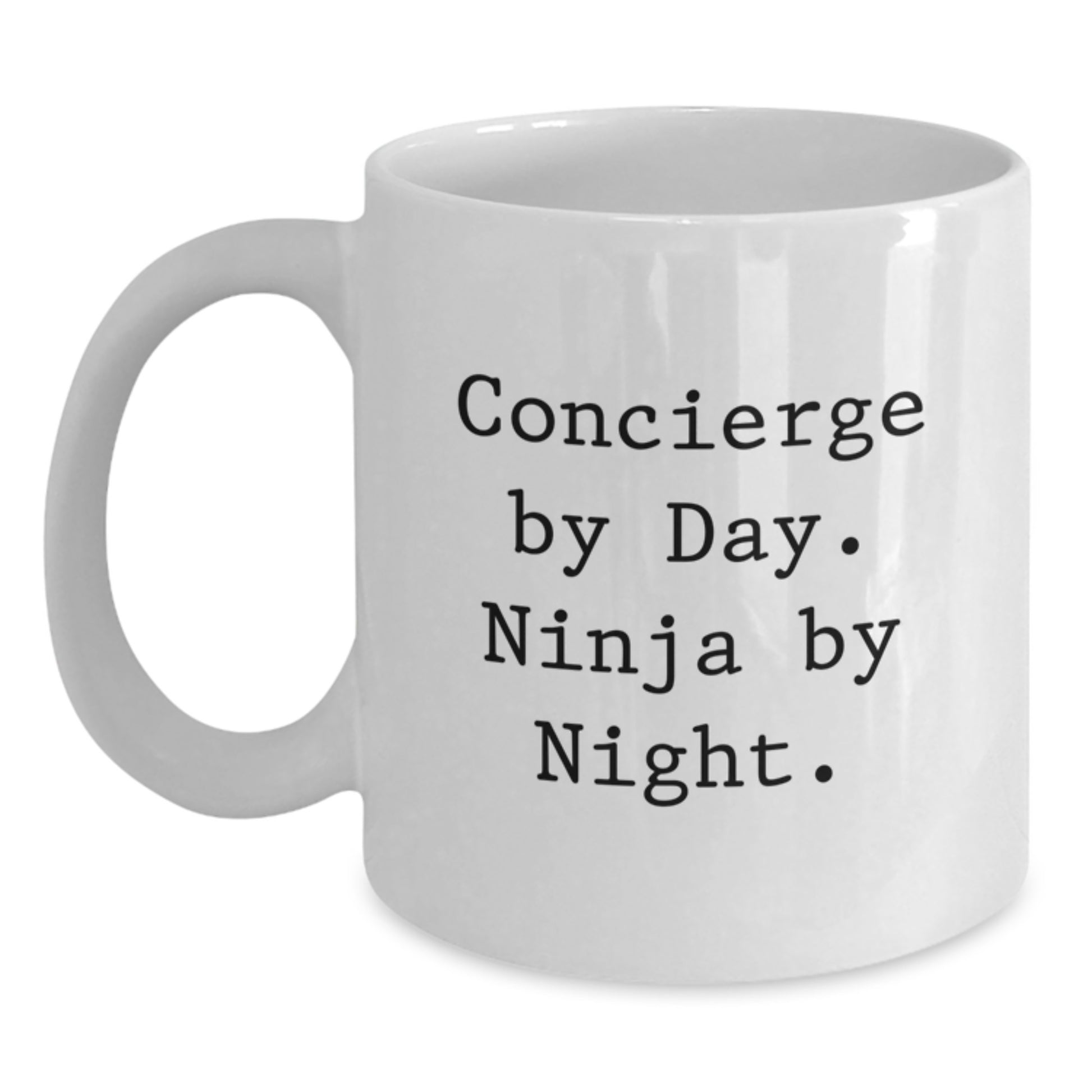 Concierge By Day, Ninja By Night Funny White Coffee Mug, Gifts from Friends and Family, Perfect Graduation Unique Gifts - Main