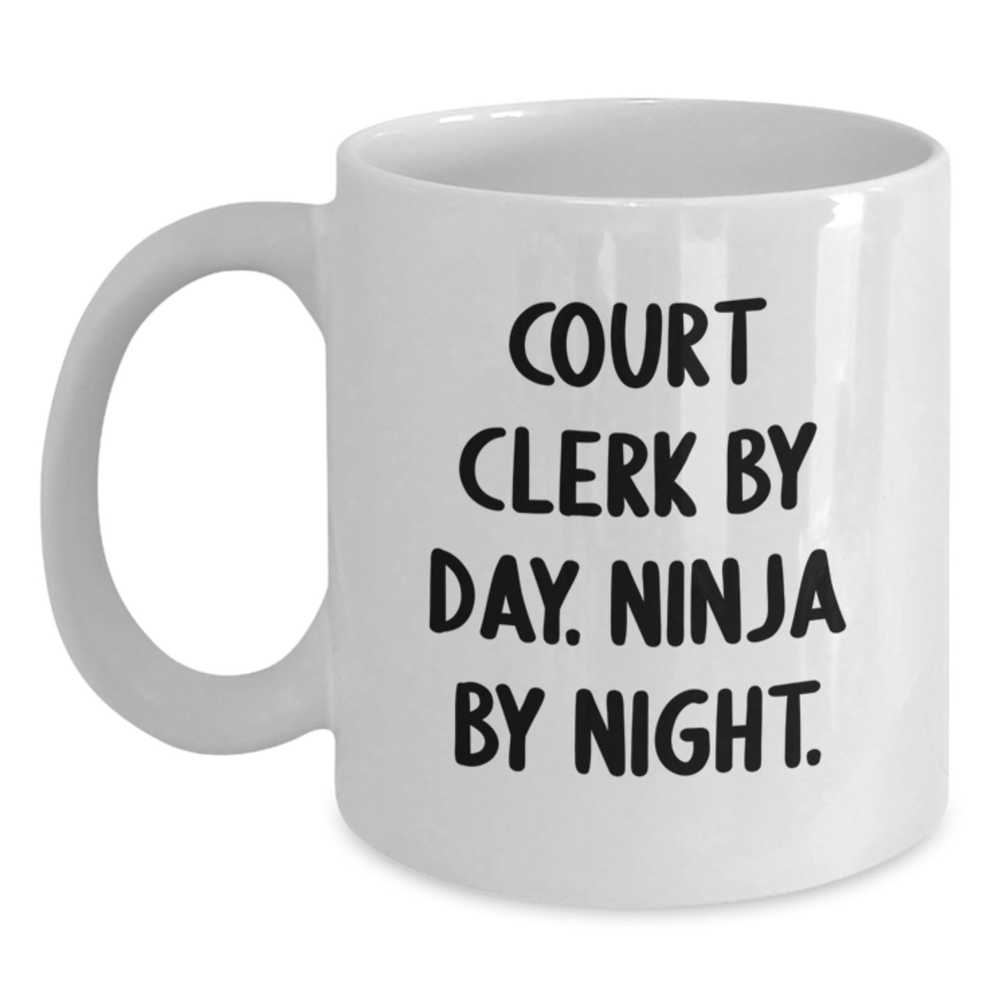 Funny Court Clerk Gifts - Court Clerk White Coffee Mug, Court Clerk By Day Ninja By Night, Unique Christmas Unique Gifts for Court Clerk Men Women Friends Coworkers Family - Main
