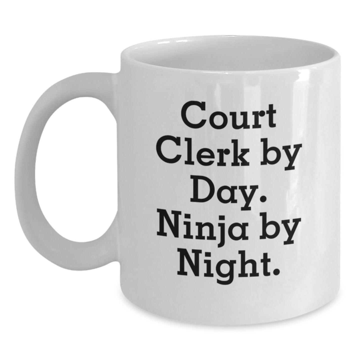 Funny Court Clerk Gifts from Friends, Unique White Coffee Mug, Court Clerk By Day. Ninja By Night. Christmas Mug for Men, Women, Coworkers, Family - Main