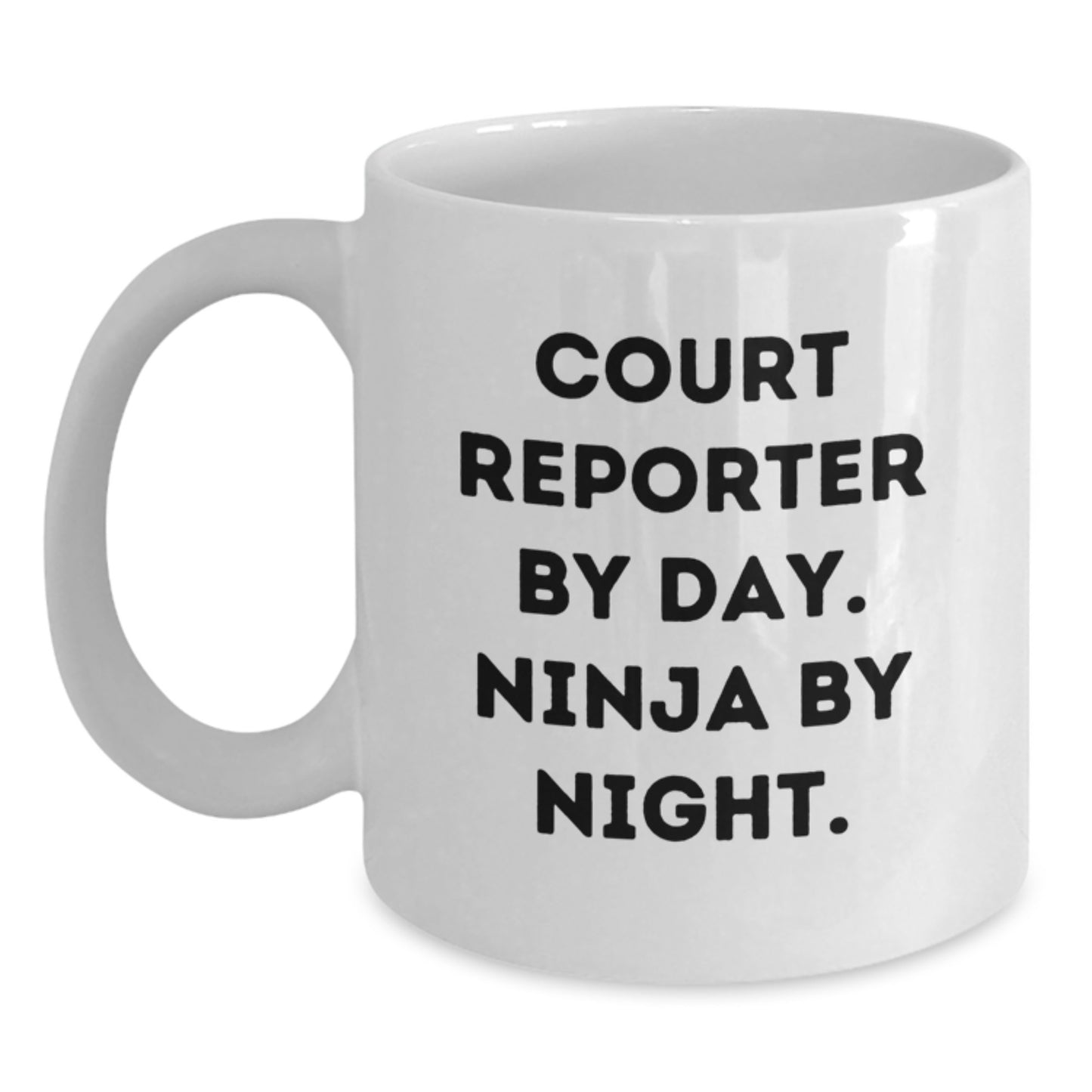 Court Reporter Gifts, Funny Quote, White Coffee Mug, Graduation Unique Presents, Gifts from Family to Court Reporter - Main