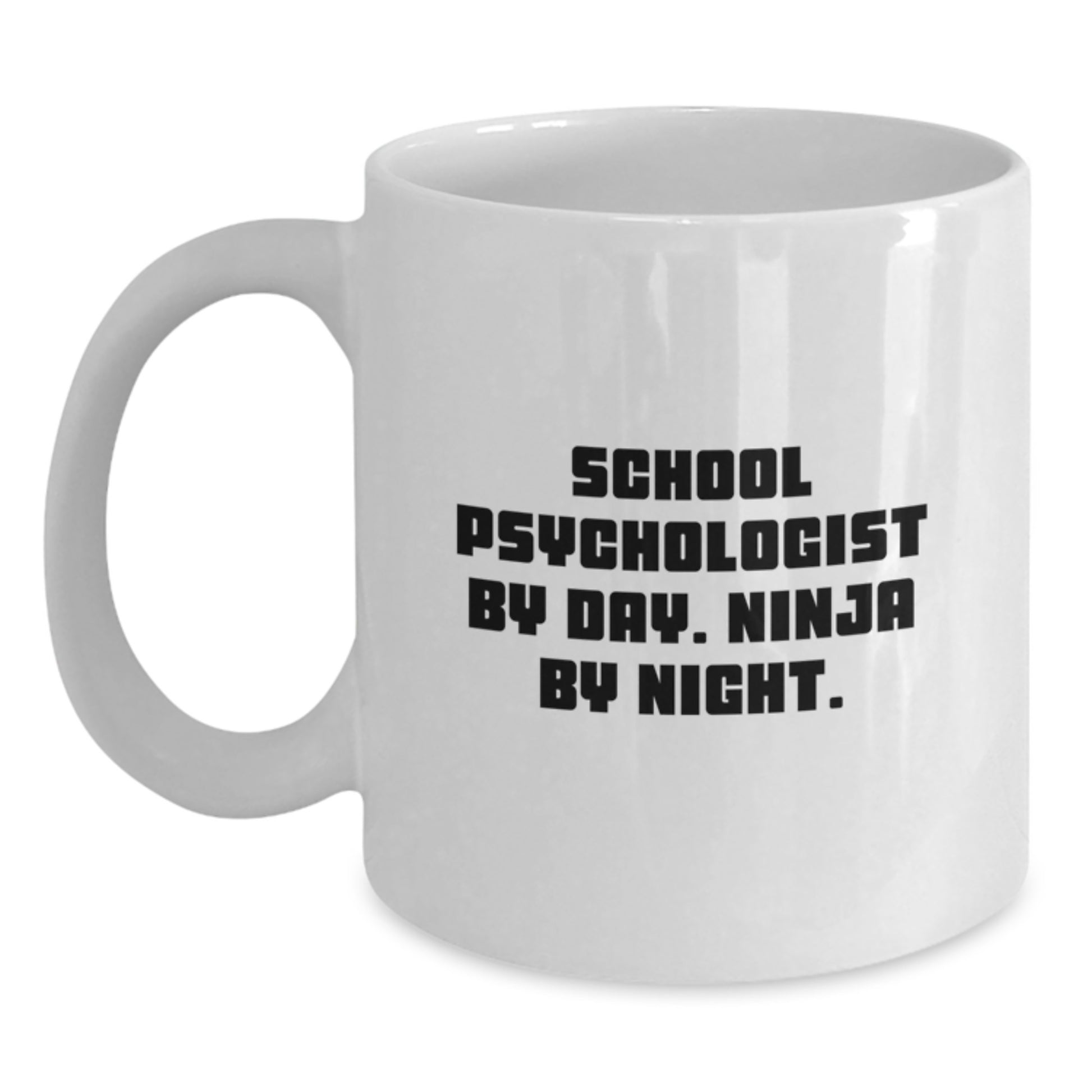 Funny School Psychologist Gifts from Men to Coworkers - School Psychologist White Coffee Mug - 'School Psychologist By Day. Ninja By Night.' Christmas Unique - Main