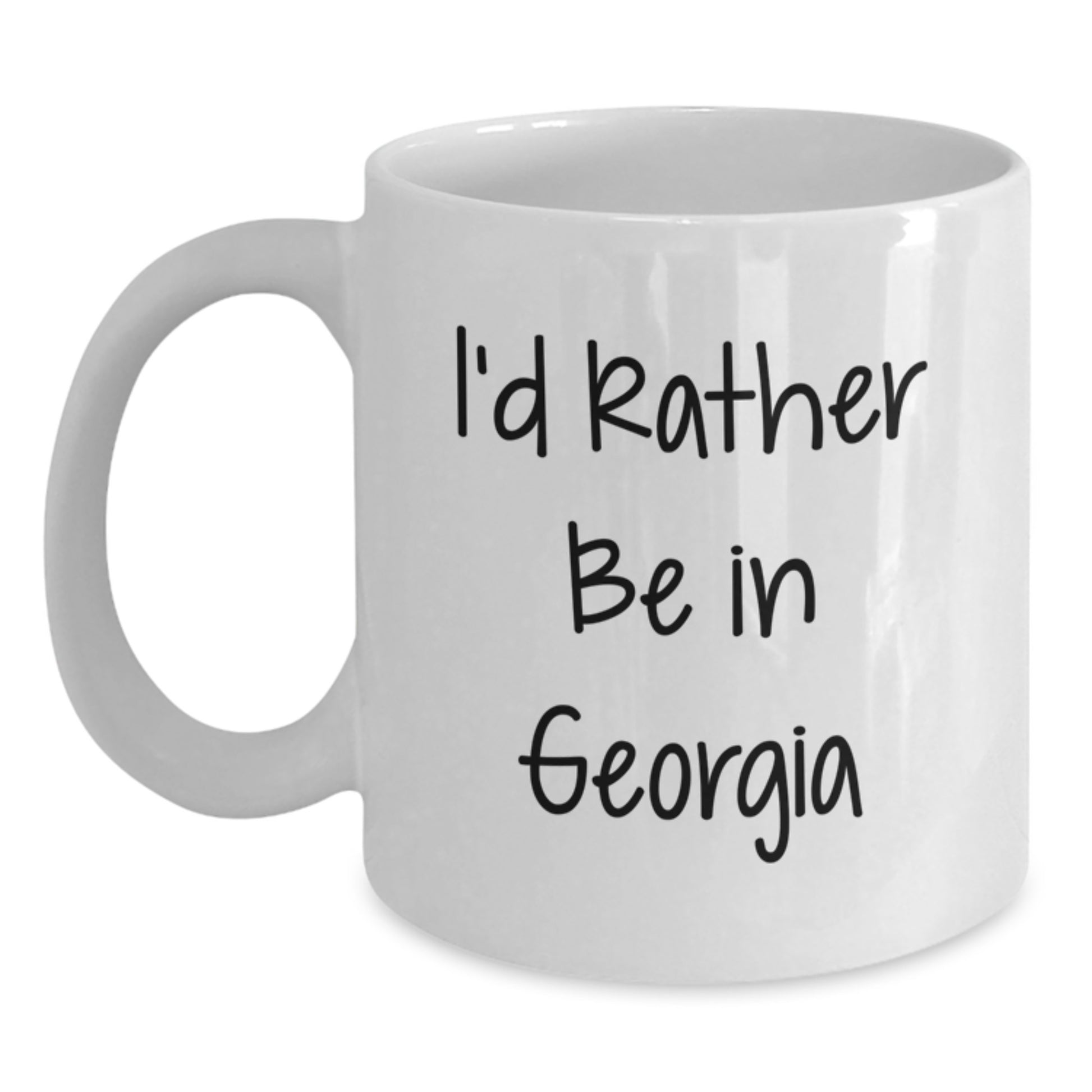 Funny Georgia Gifts from Friends, Unique White Coffee Mug for Birthday, I'd Rather Be In Georgia - Main