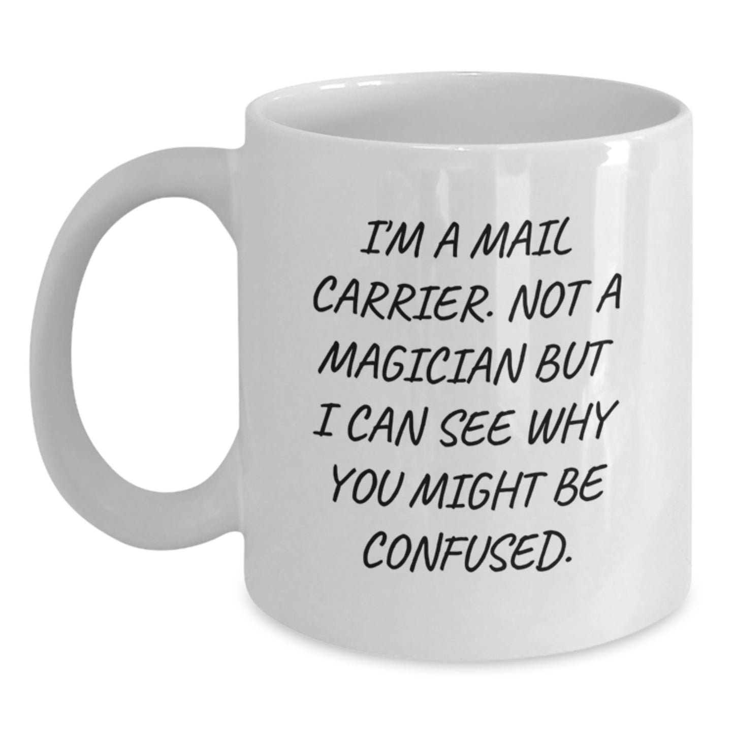 Funny Mail Carrier Gifts from Family to Mail Carrier - White Coffee Mug for Birthday - Main