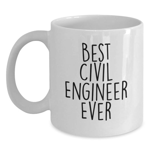 Funny Best Civil Engineer Ever Gifts for Civil Engineer Men White Coffee Mug, Christmas Unique Gifts from Friends - Main