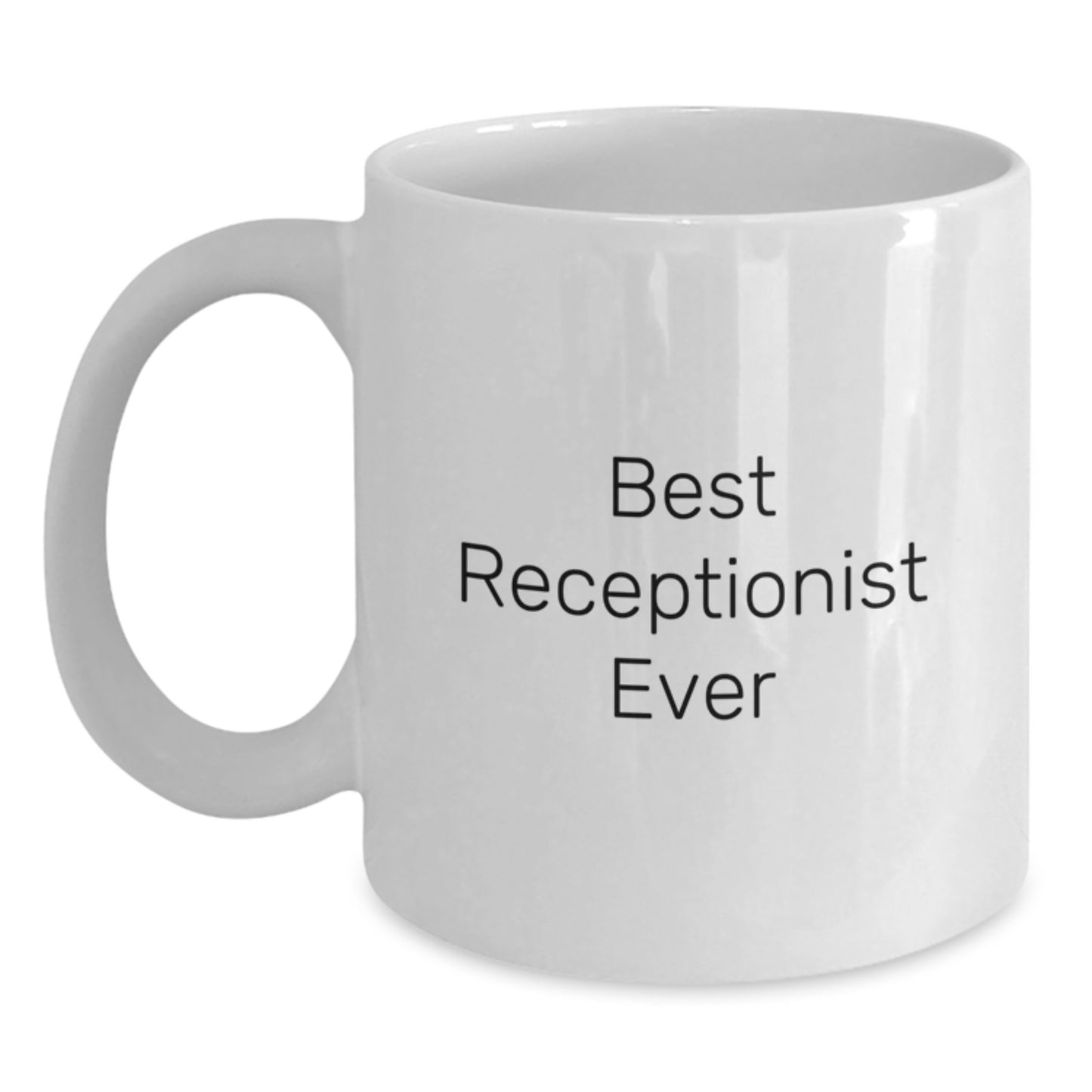 Funny Quote White Coffee Mugs Gifts for Receptionist from Coworkers, Office Unique Valentine's Unique Gifts for Receptionist Women, Funny Best Receptionist Ever Quote Ceramic Mug - Main