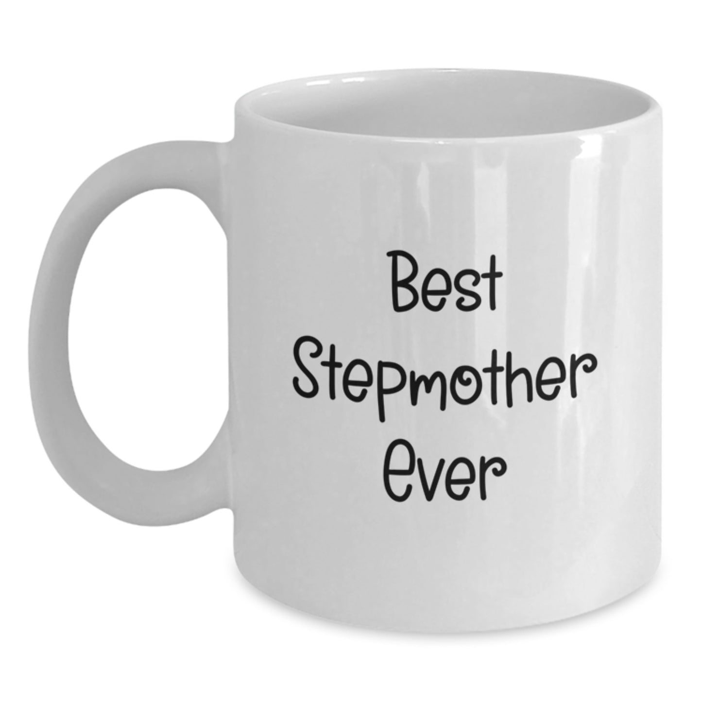 Funny Stepmother Gifts from Family - Best Stepmother Ever White Coffee Mug, Birthday Unique Gifts for Her - Main
