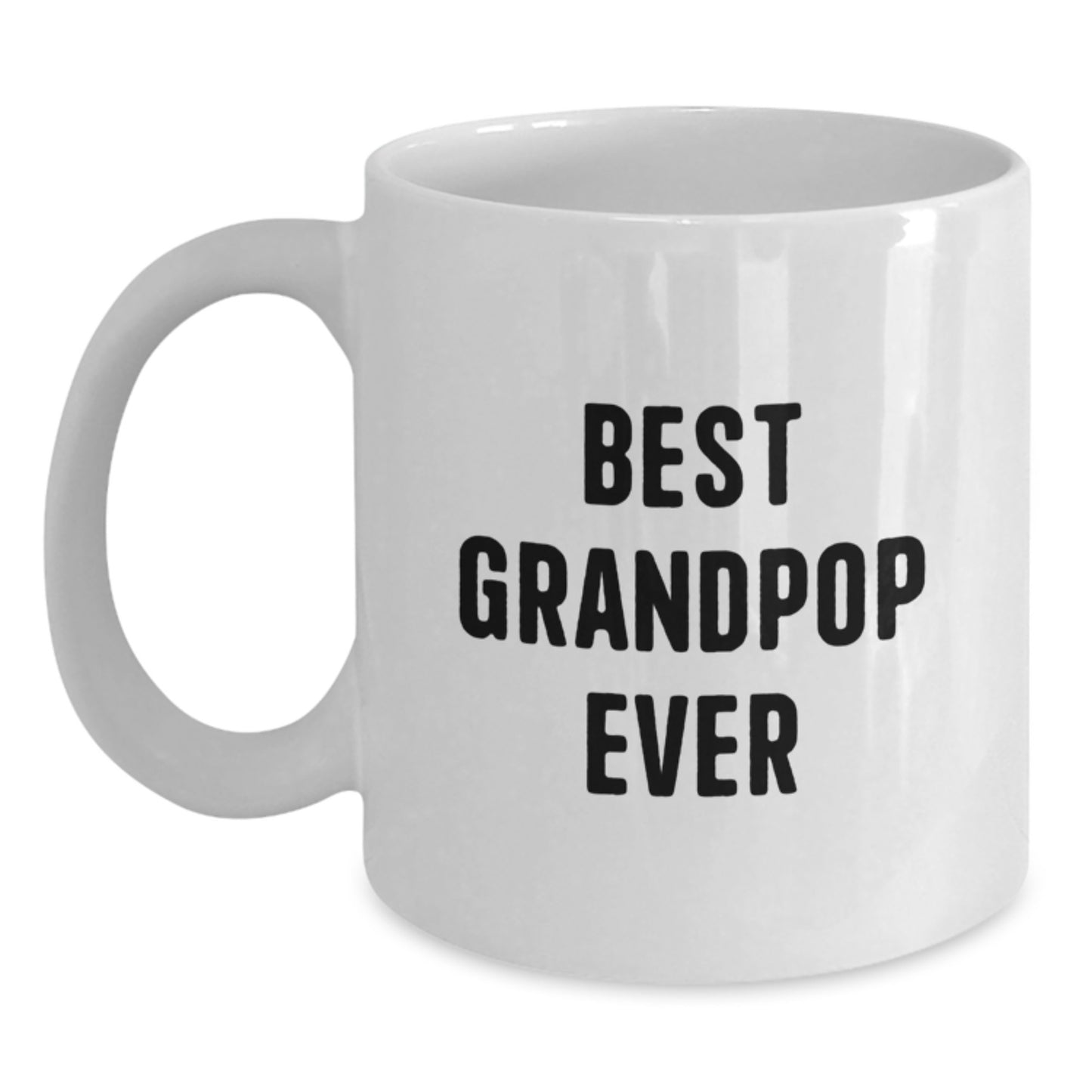 Funny Grandpop Gifts, Best Grandpop Ever Coffee Mug, White Mug for Him, Unique Valentine's Gifts from Family - Main