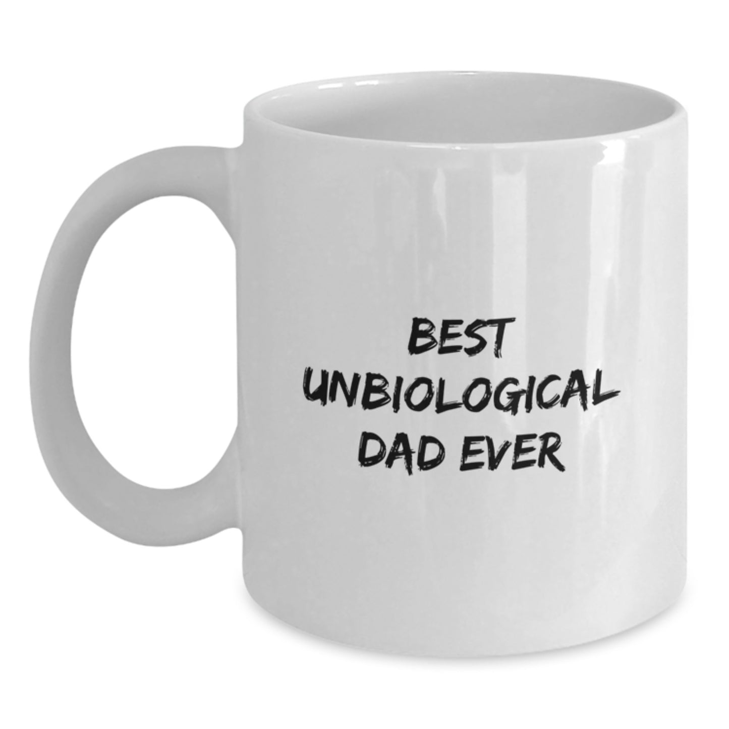 Funny Unbiological Dad Gifts for Men - White Coffee Mugs with 'Best Unbiological Dad Ever' Quote, Christmas Unique Presents from Friends - Main