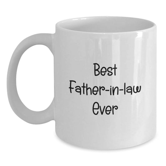 Funny Gifts for Father-in-law, White Coffee Mug - Best Father-in-law Ever, Christmas Unique Gifts from Men to Men - Main