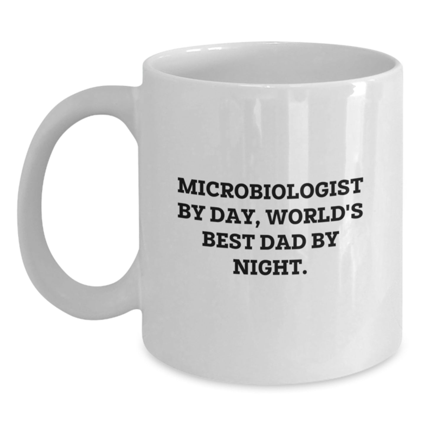 Funny Microbiologist Gifts for Him, White Coffee Mug, 'Microbiologist By Day, World's Best Dad By Night' - Valentine's Unique Gifts from Men for Microbiologist Lovers - Main