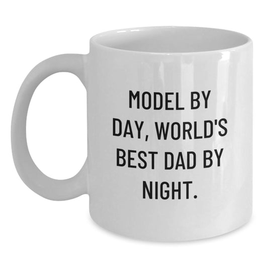 Model Gifts from Friends - Funny Model White Coffee Mug, Perfect for Christmas Unique Gifts for Model Dad By Day, World's Best Dad By Night. - Main