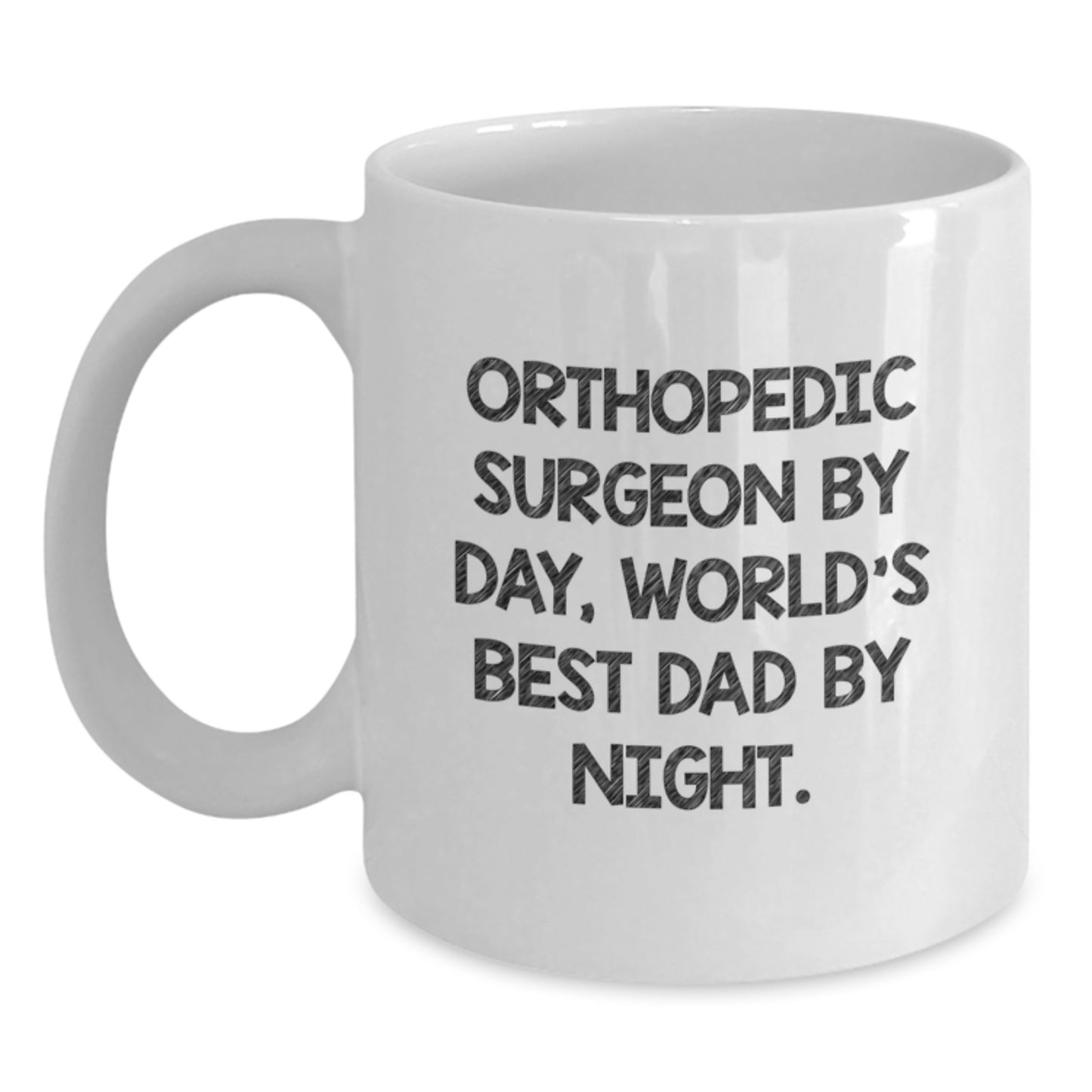 Orthopedic Surgeon Gifts, White Coffee Mug for Him, Funny Quote 'Orthopedic Surgeon By Day, World's Best Dad By Night', Gifts from Men, Gifts for Orthopedic Surgeon, Birthday Unique Gifts - Main