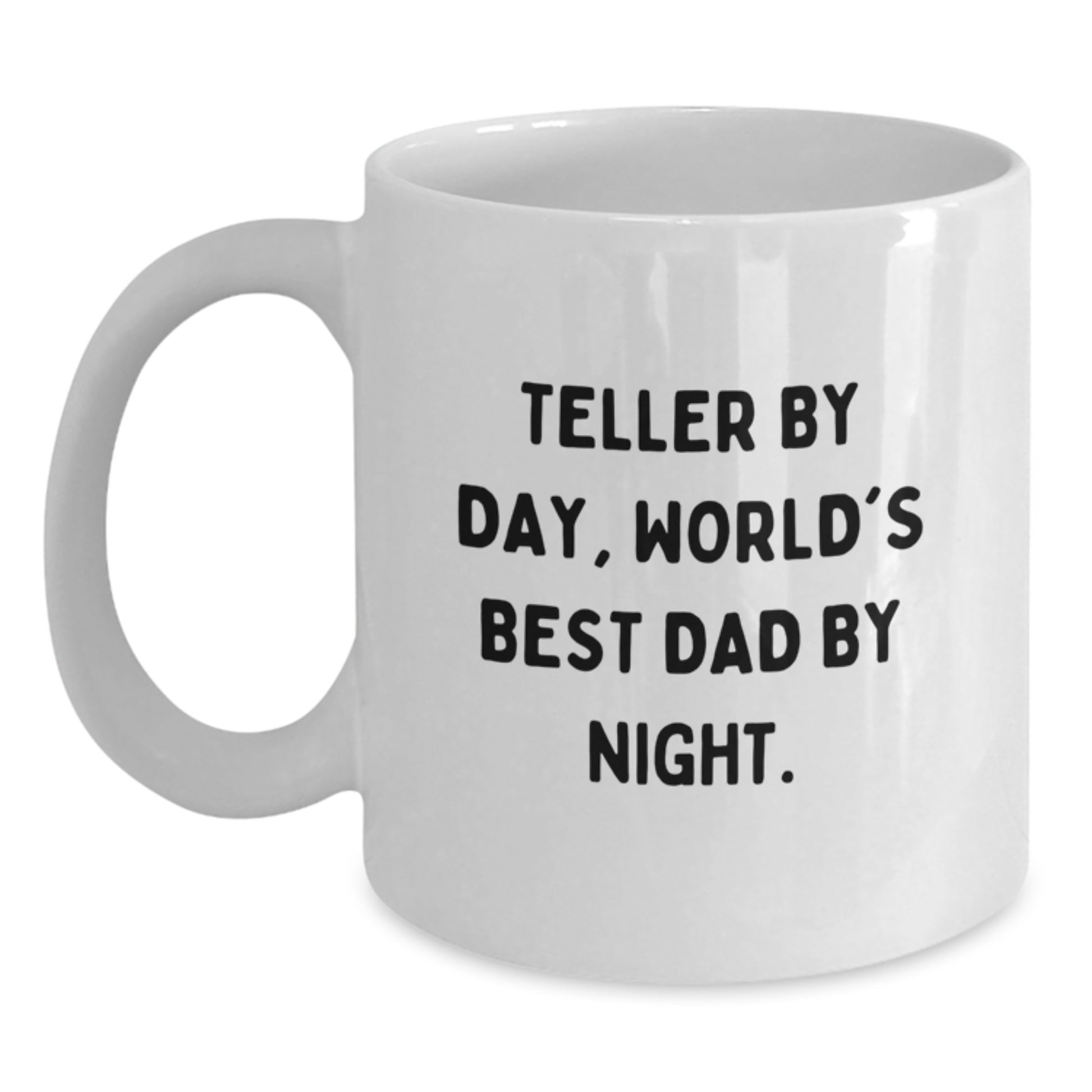 Funny Teller Mugs, Teller By Day, World's Best Dad By Night Gifts for Men, White Coffee Mug, Birthday Unique Presents from Family, Friends, and Coworkers - Main