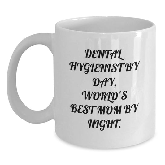 Dental Hygienist Gifts, Funny Quote, White Coffee Mug, Gifts from Family to Dental Hygienist, Perfect for Valentine's Unique Gifts - Main