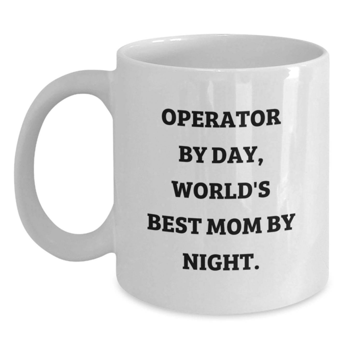 Operator Gifts, Funny White Coffee Mug, Christmas Unique Gifts from Men to Operator - Main