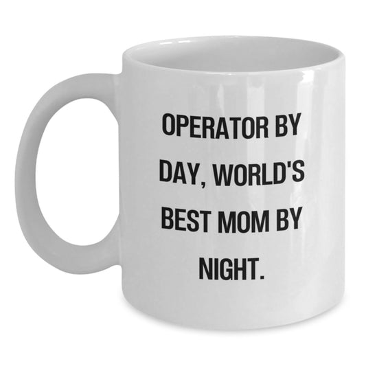 Funny Operator Mom Gifts from Family for Christmas Unique Ideas White Coffee Mug - Main