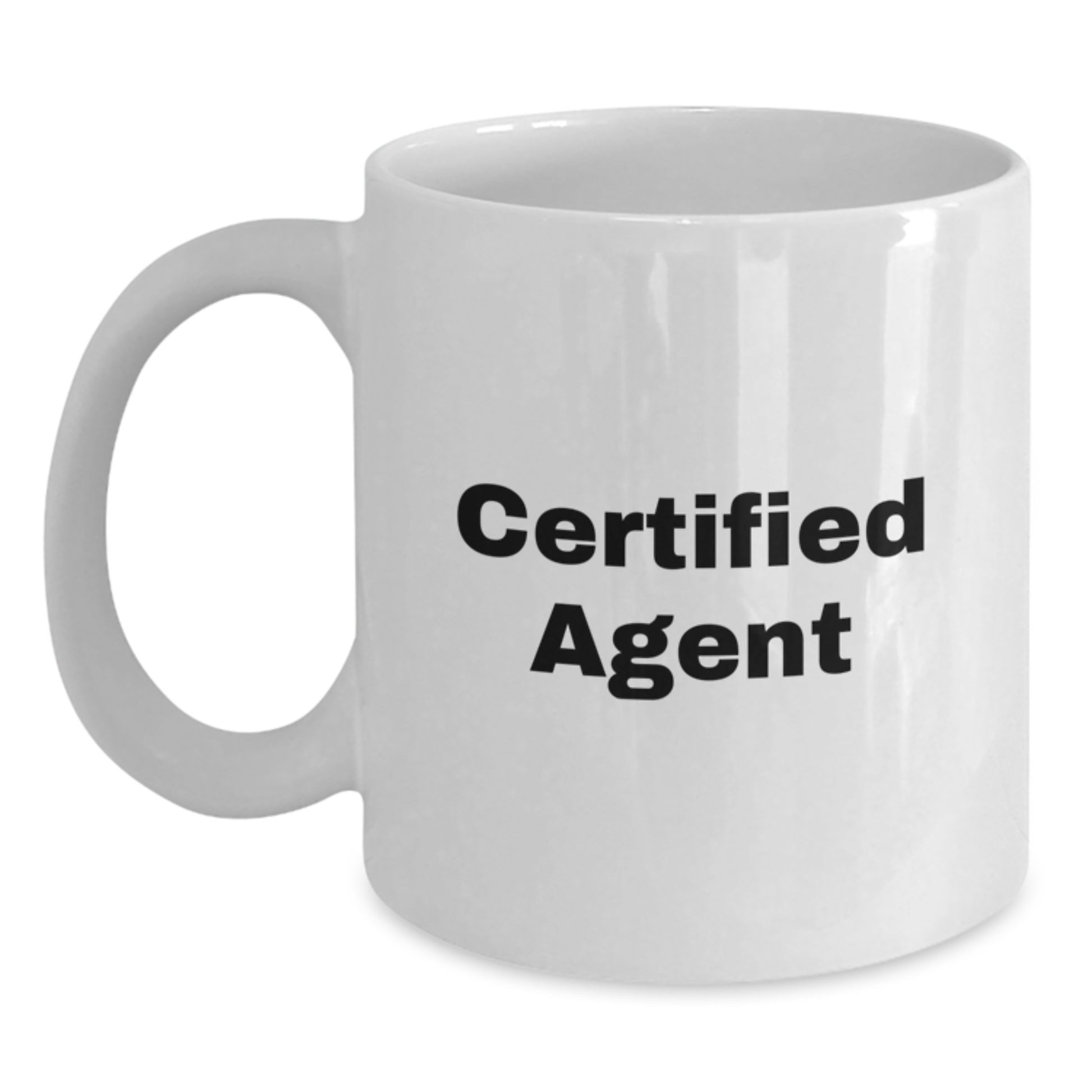 Certified Agent White Coffee Mug, Funny Quote Gifts from Friends, Coworkers, Family, Perfect for Christmas Unique Gifts - Main