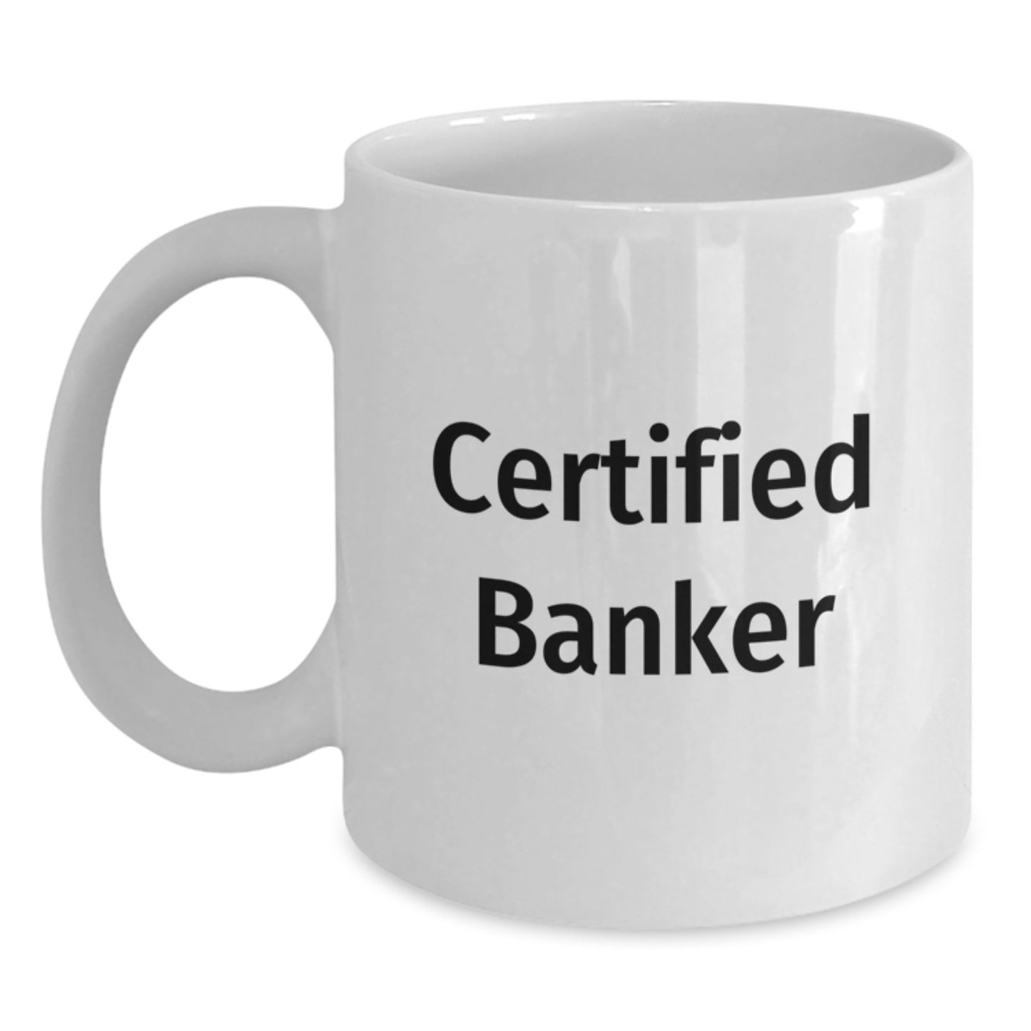 Funny Banker Gifts from Friends for Bankers White Coffee Mug, Valentine's Unique Gifts - Main