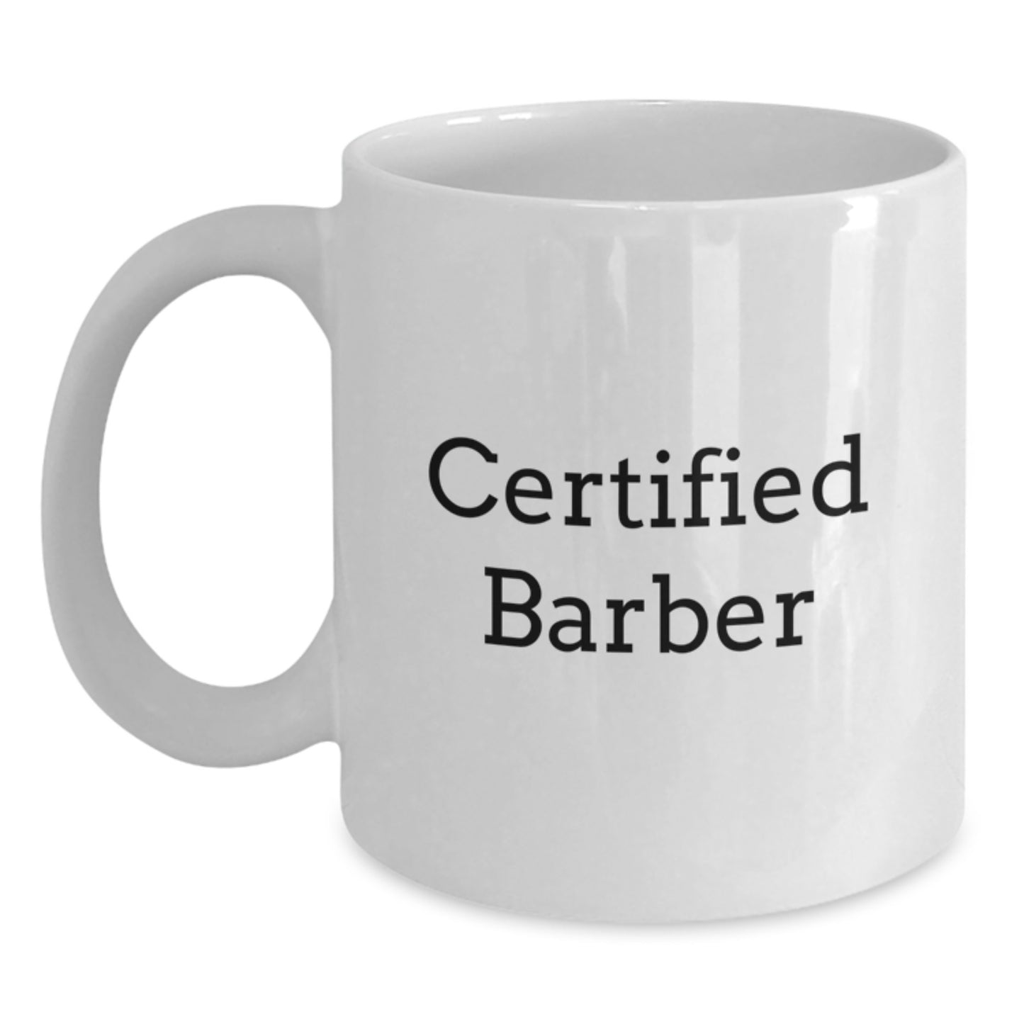 Funny Certified Barber Gifts for Men from Friends on Graduation, White Coffee Mug Quote - 'You're a Cut Above the Rest!' - Main